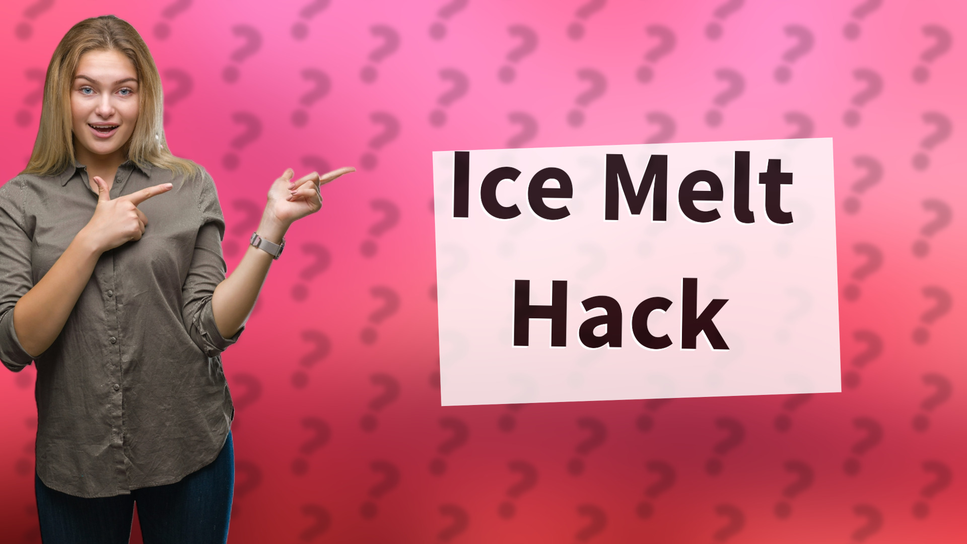 Ice Melt Hack