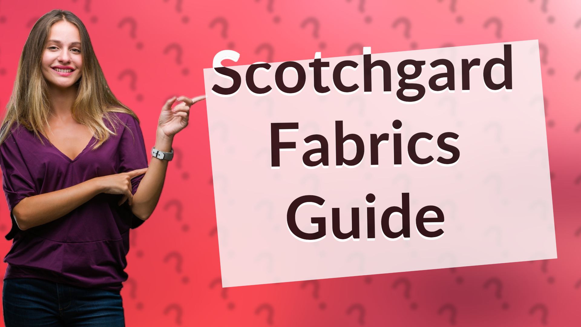 Scotchgard Fabrics Guide