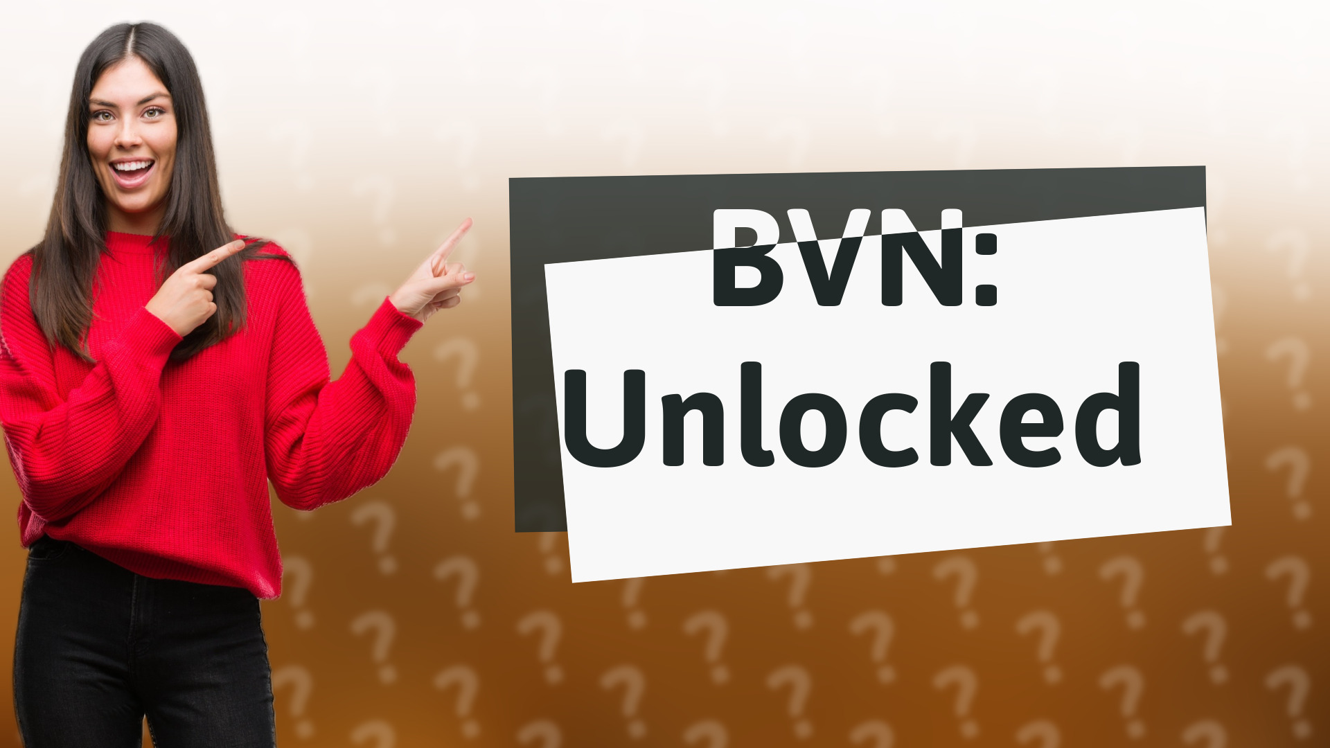 BVN: Unlocked