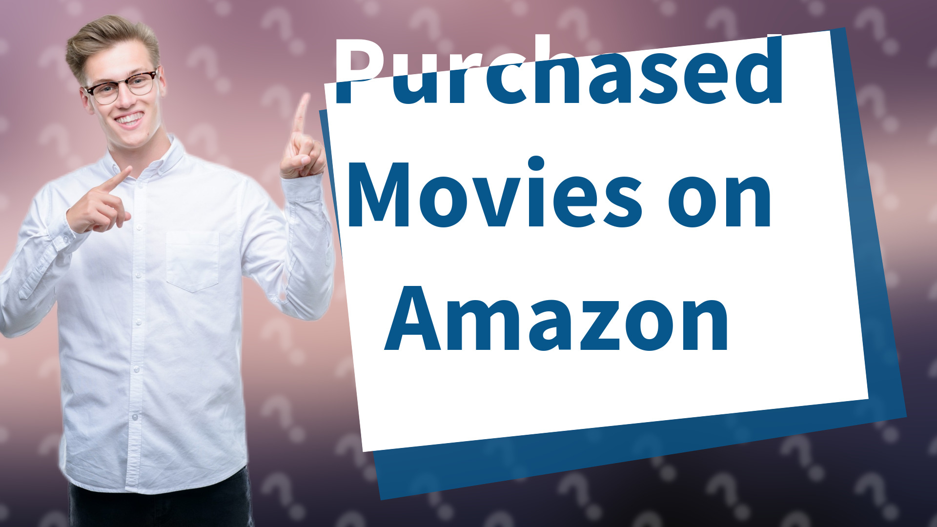 Purchased Movies on Amazon