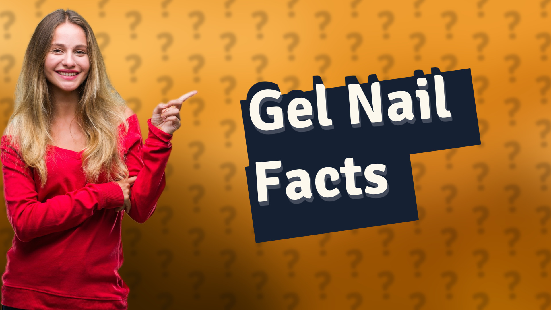 Gel Nail Facts