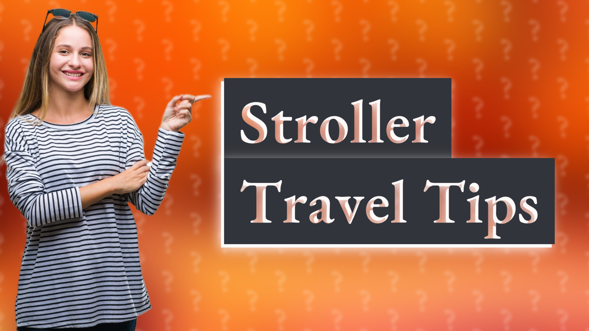 Stroller Travel Tips