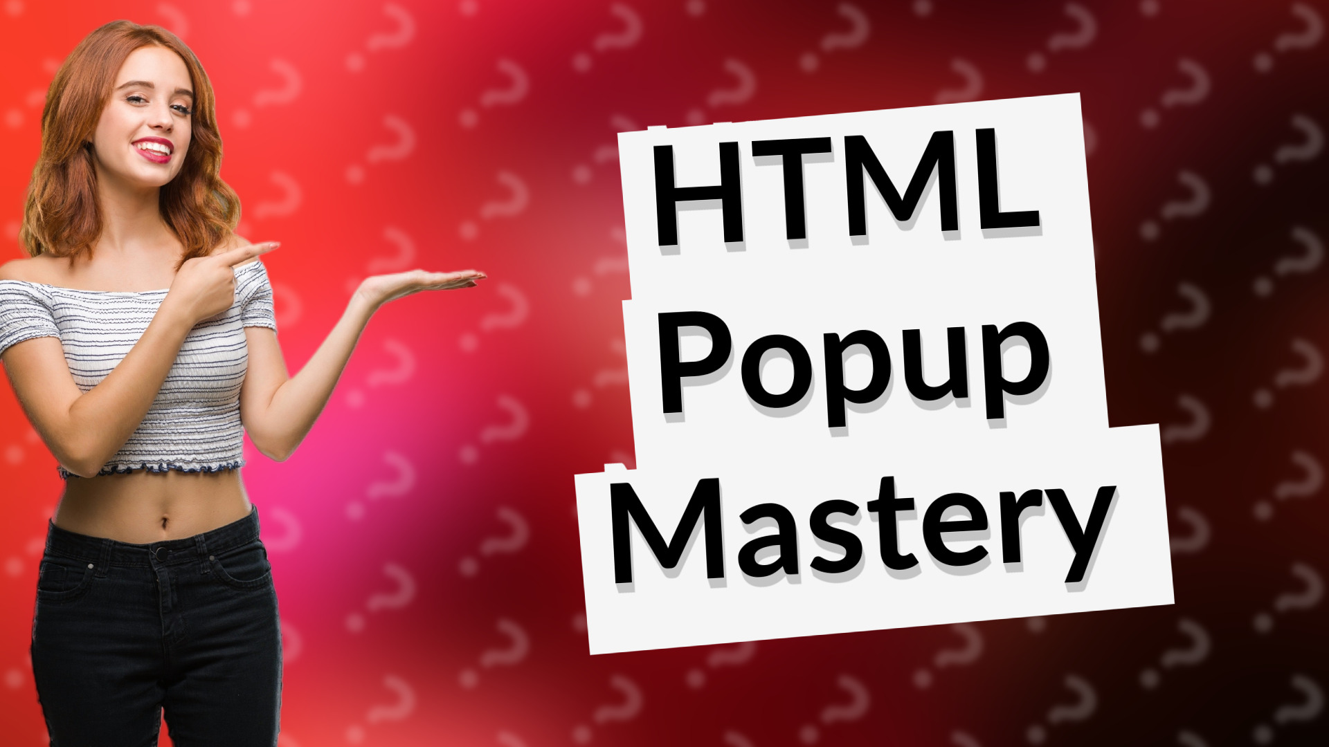 HTML Popup Mastery
