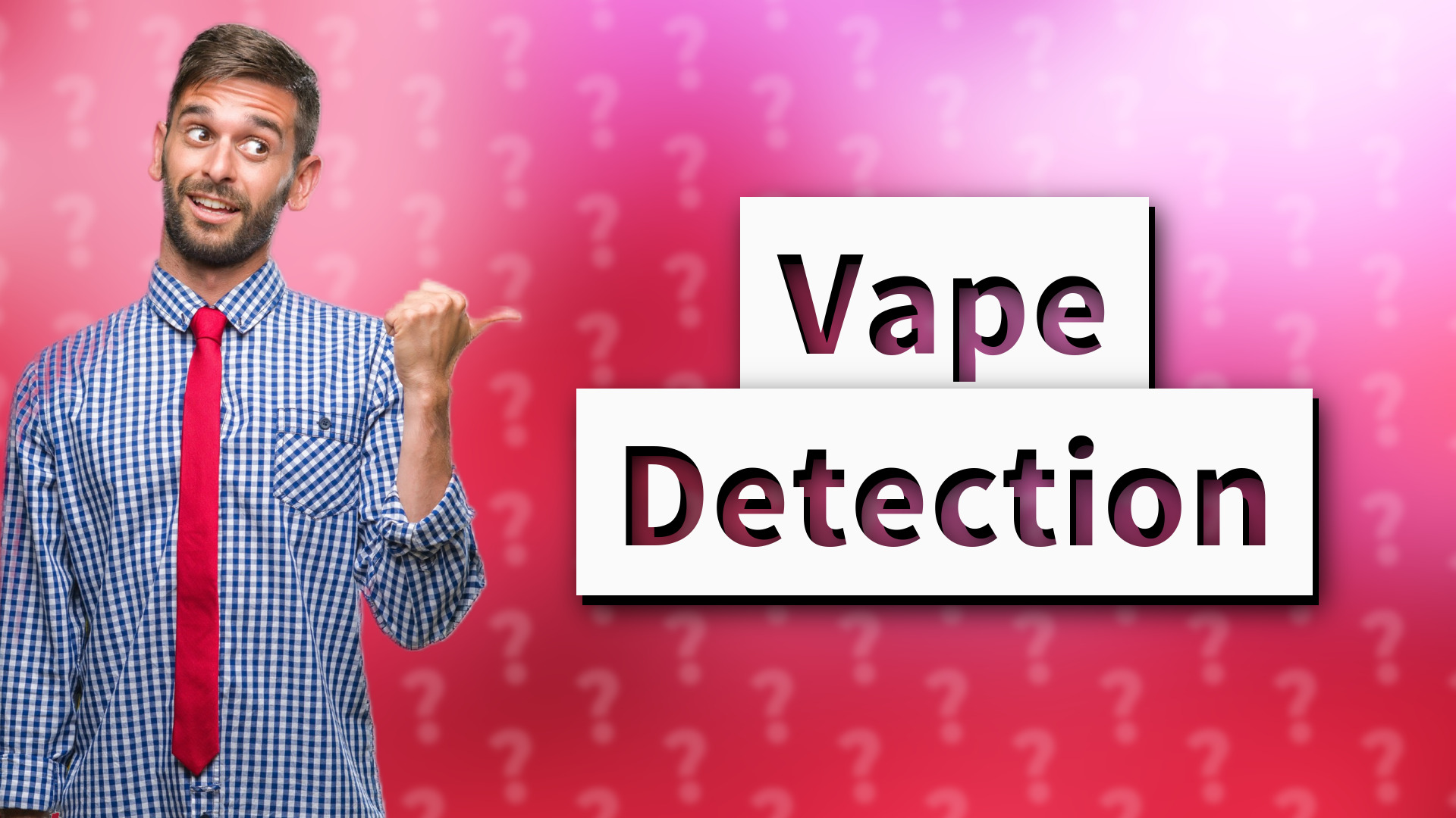 Vape Detection