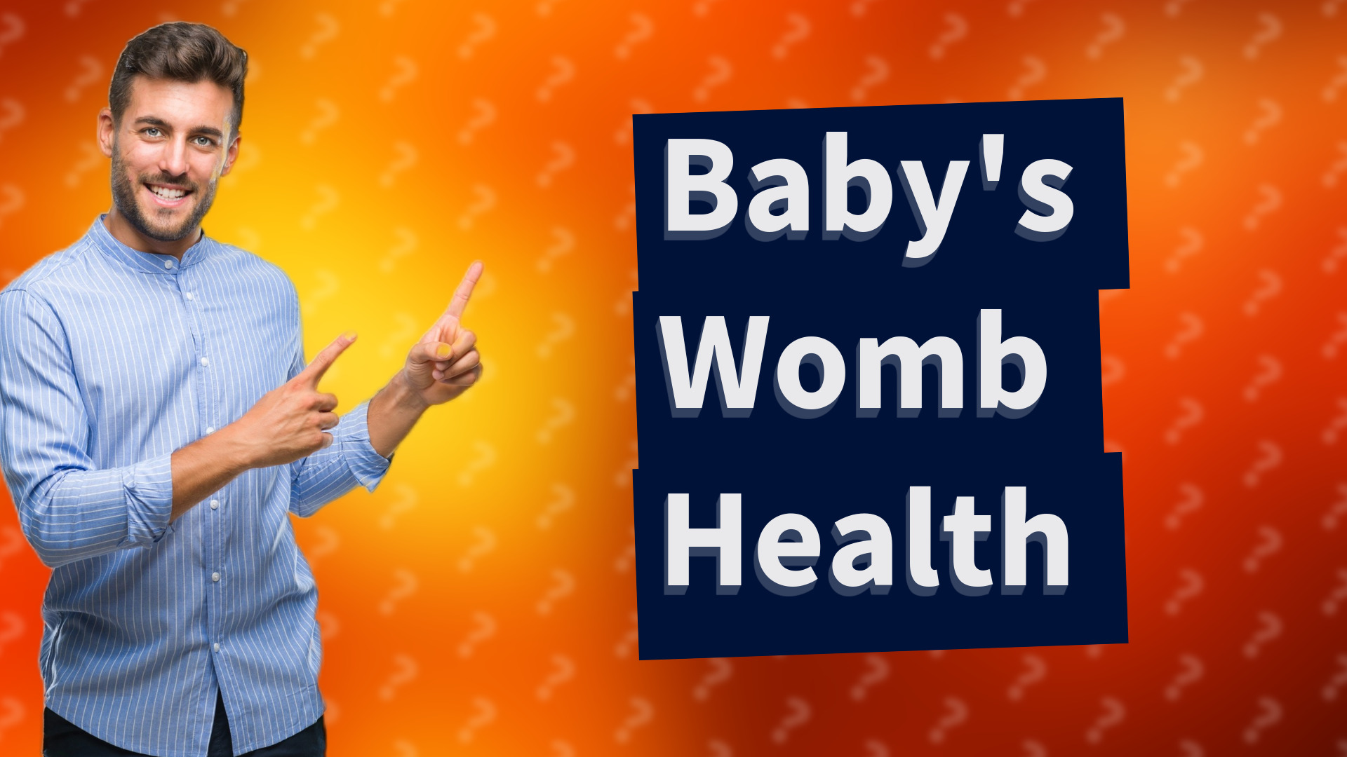 Baby's Womb Health