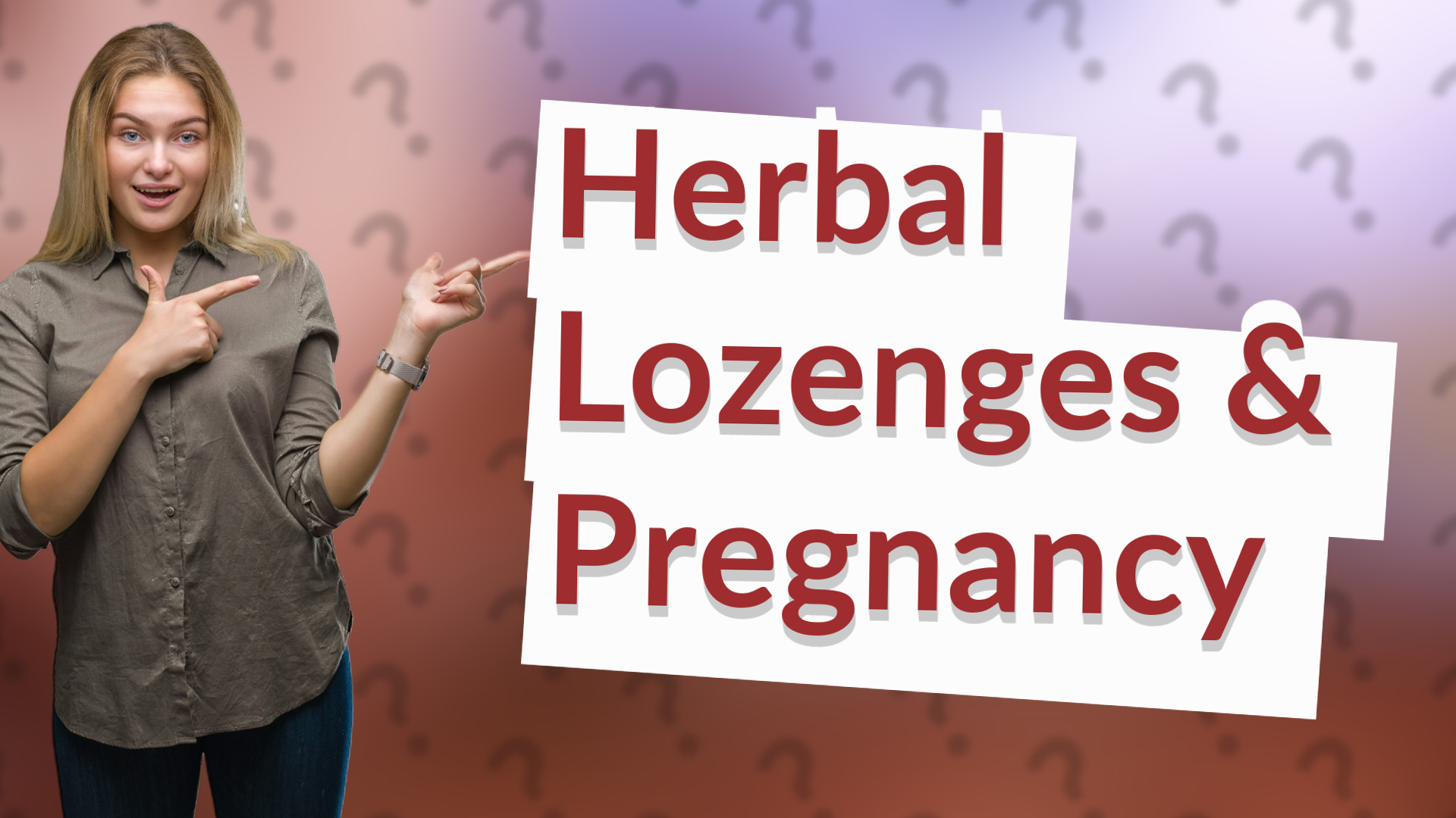 Herbal Lozenges & Pregnancy