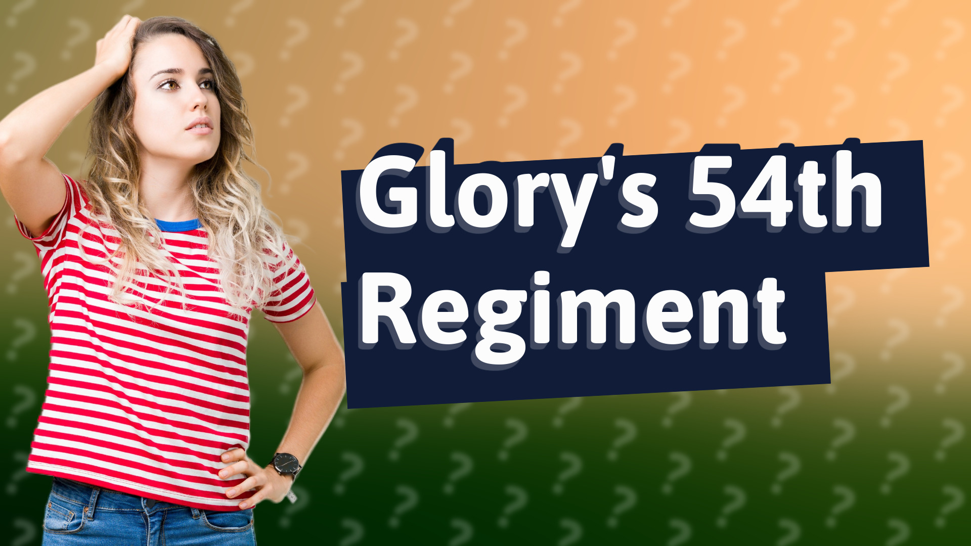 Glory's 54th Regiment