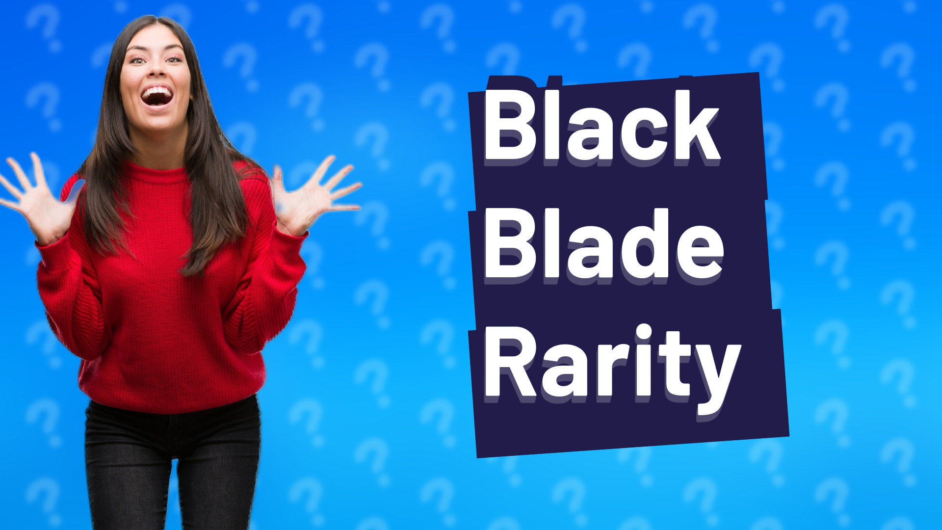 Black Blade Rarity