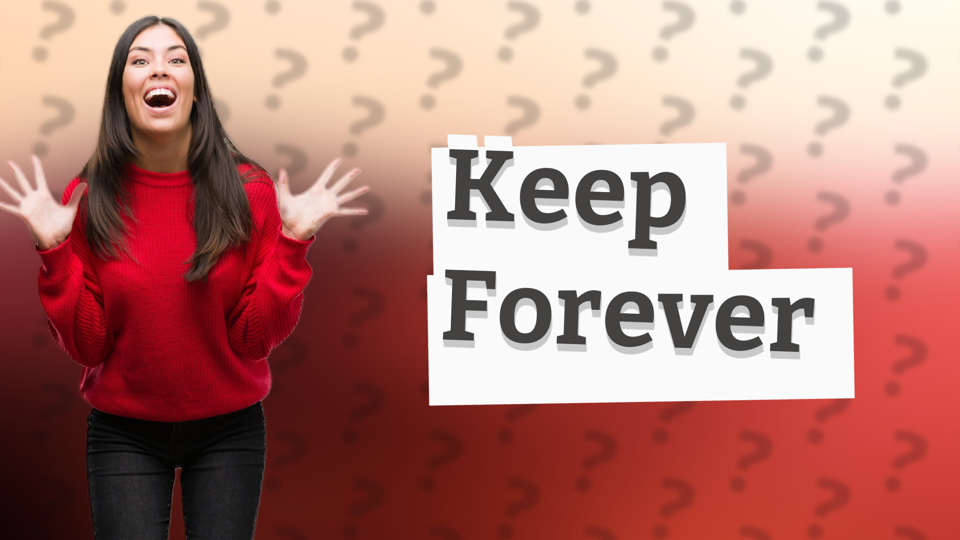 Keep Forever
