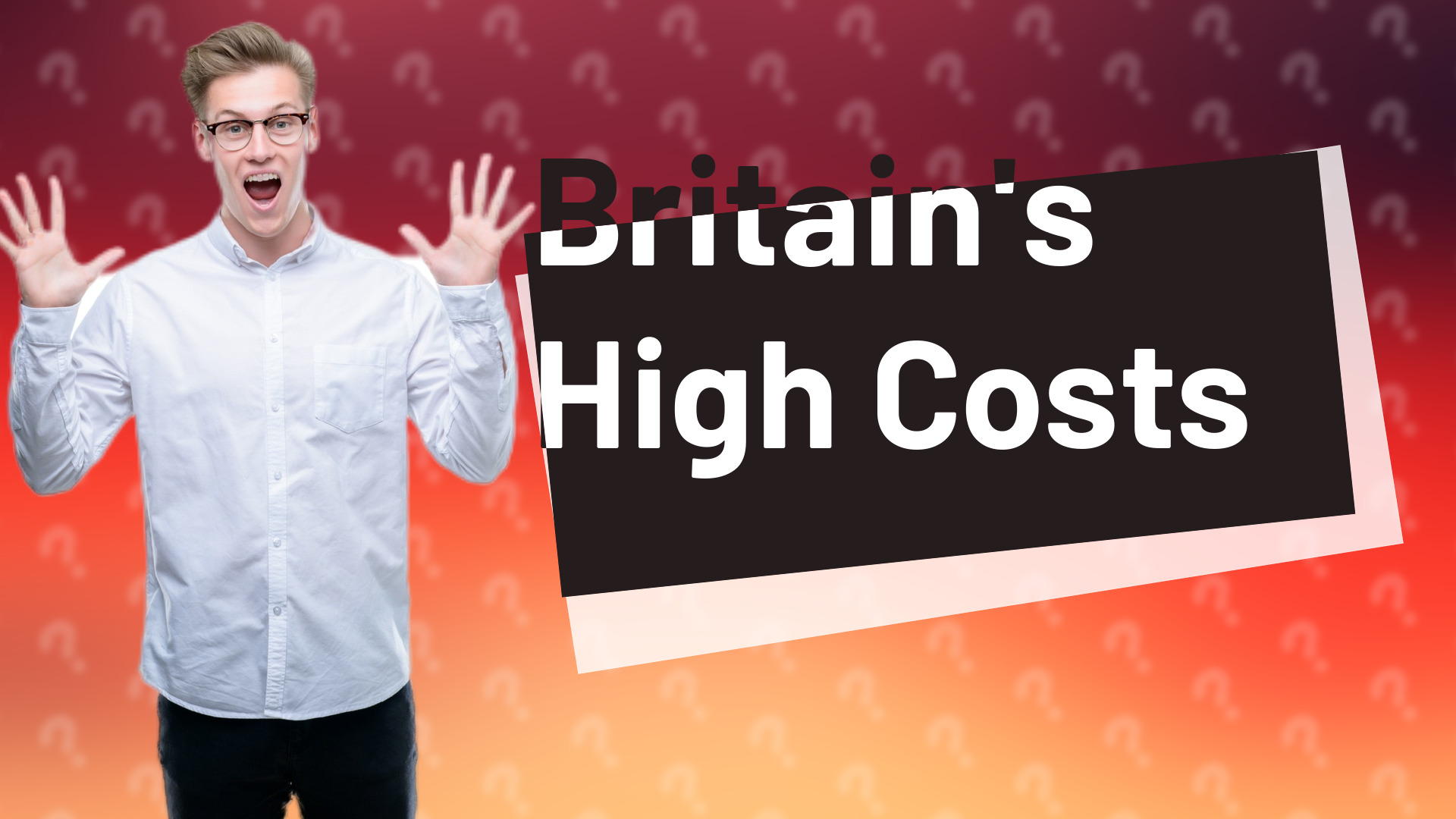 Britain's High Costs