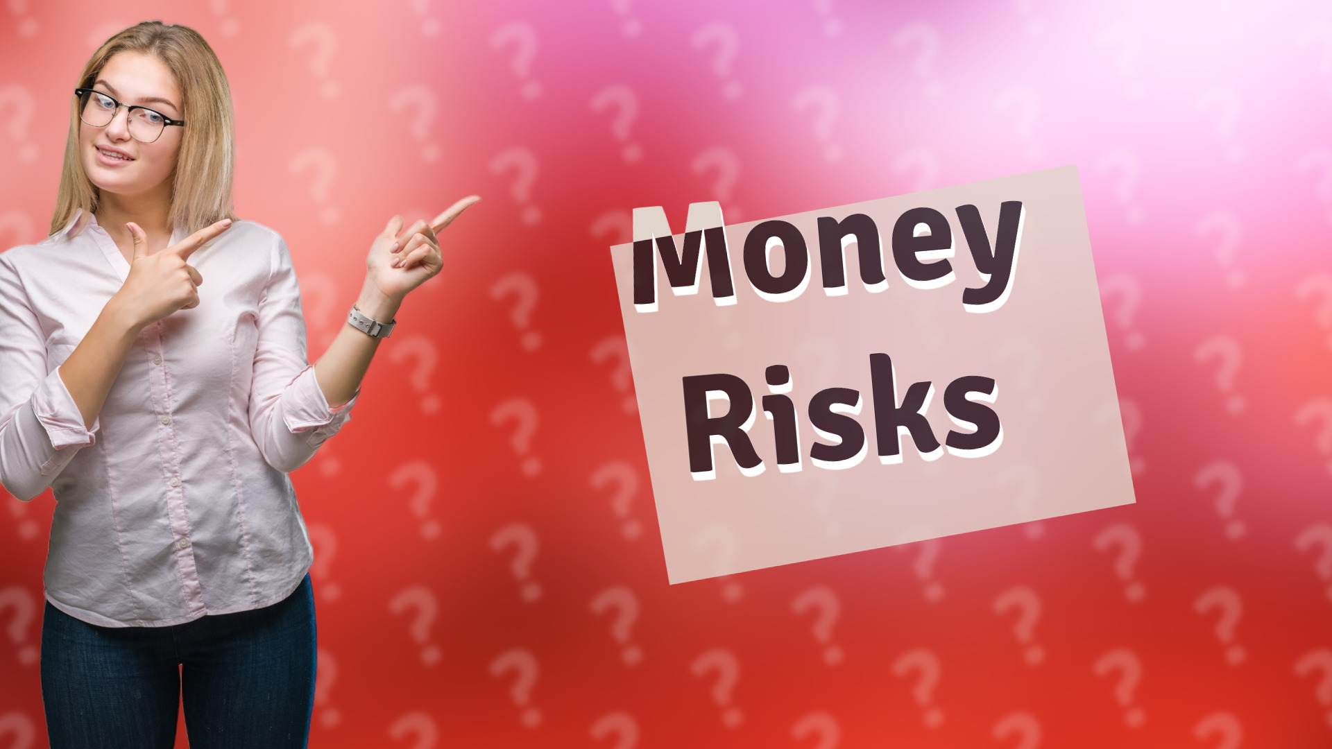 Money Risks