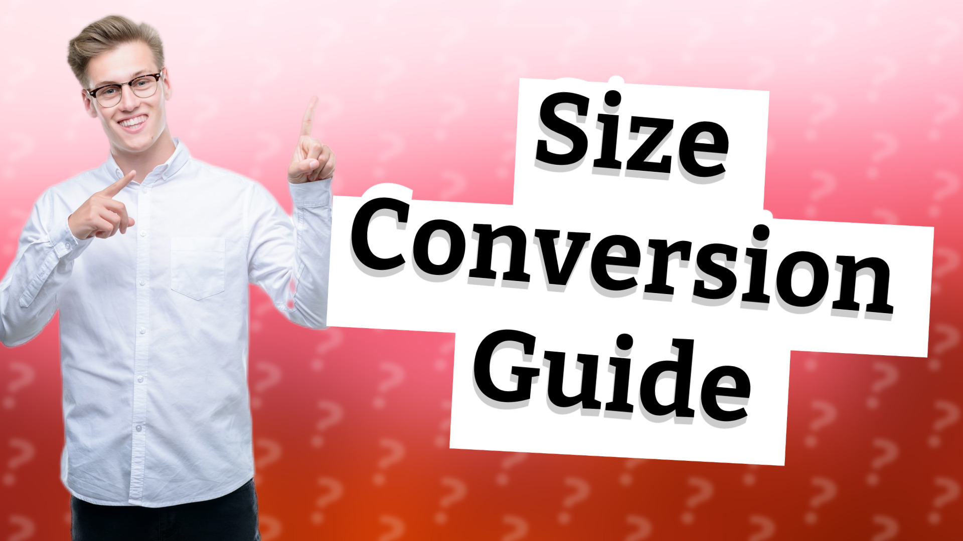 Size Conversion Guide