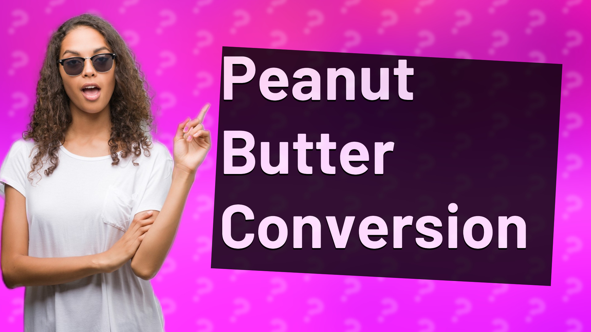 Peanut Butter Conversion