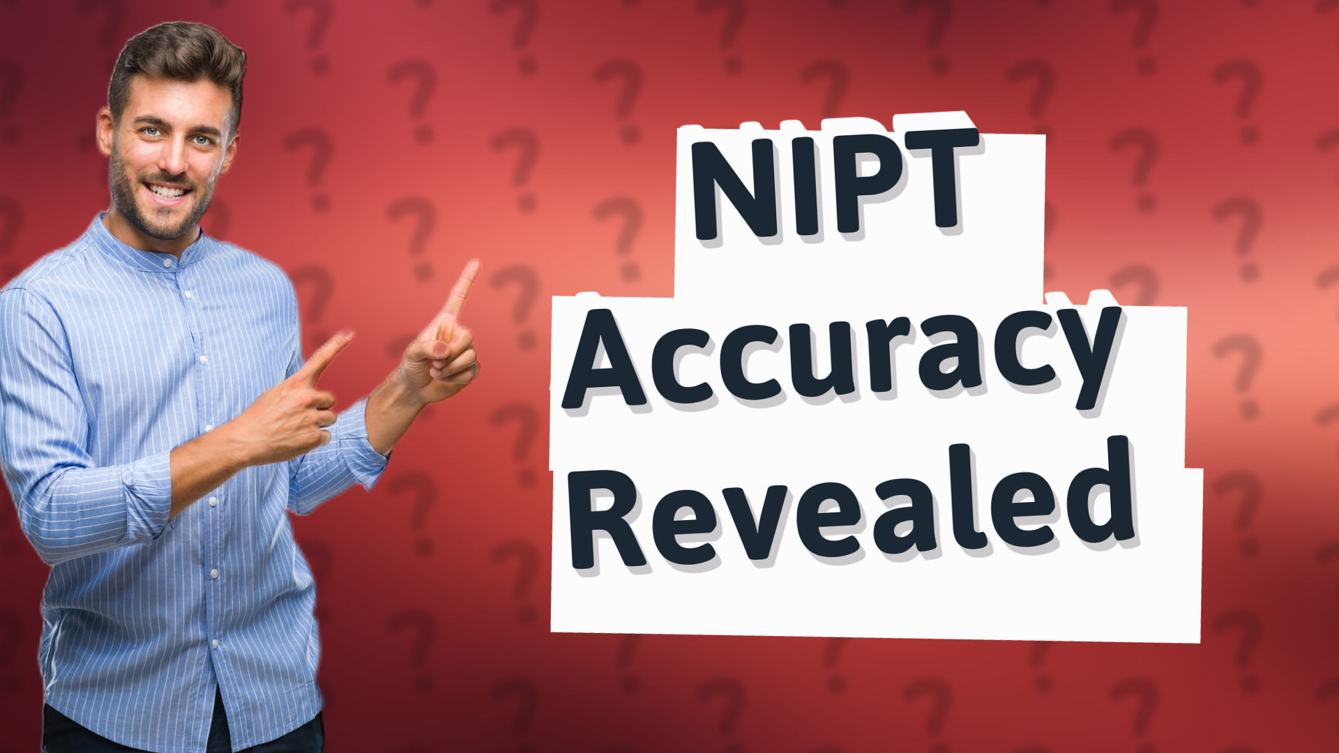 NIPT Accuracy Revealed