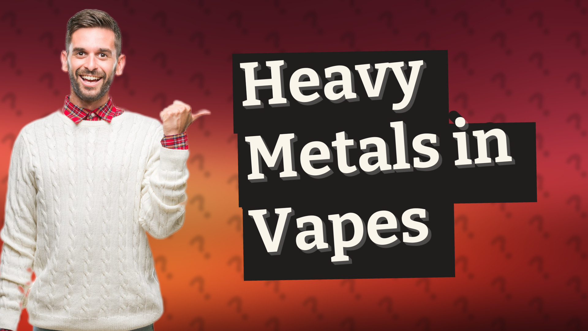 Heavy Metals in Vapes