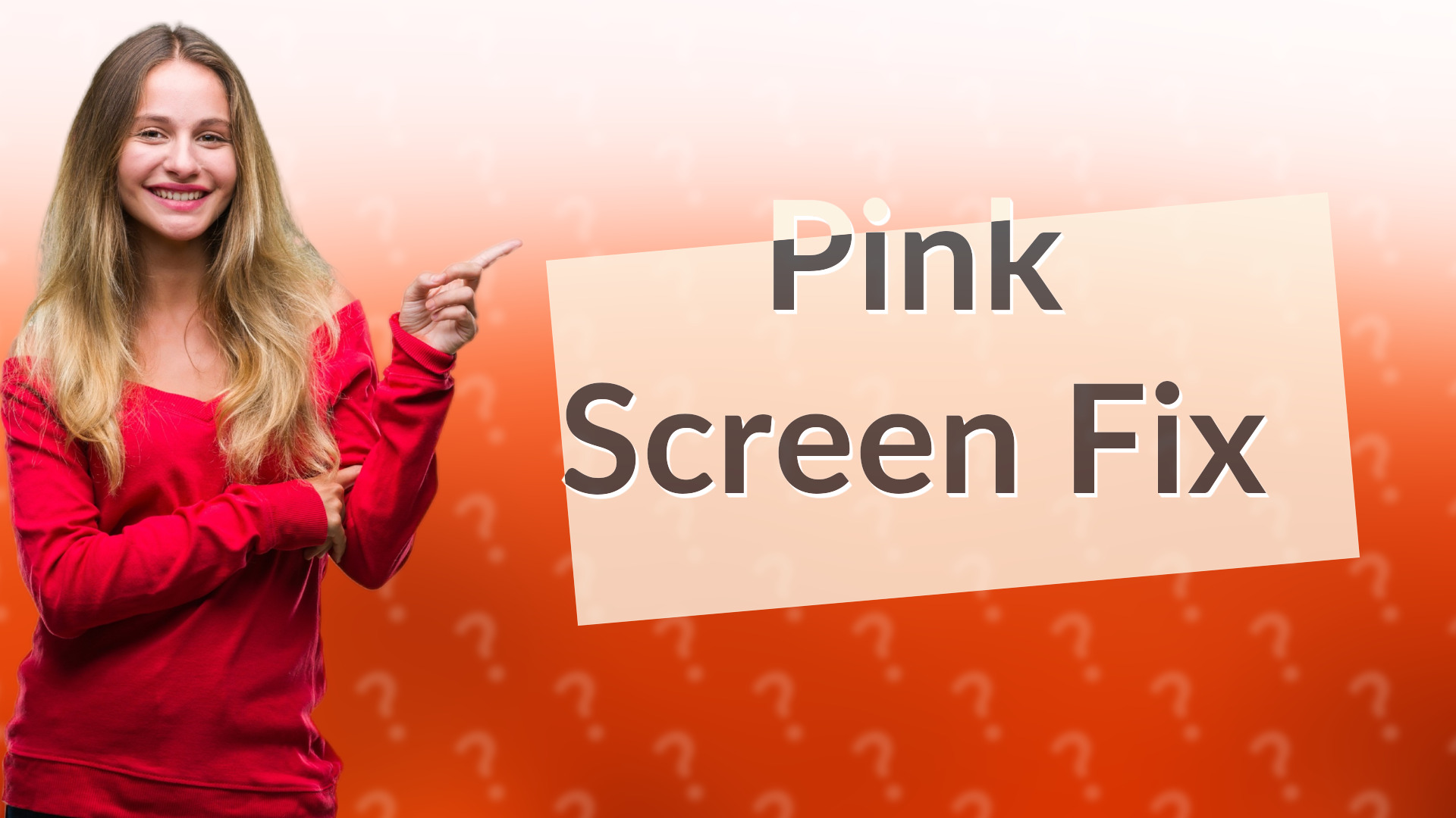 Pink Screen Fix