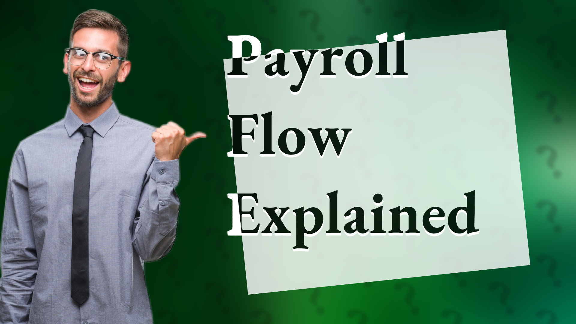 Payroll Flow Explained