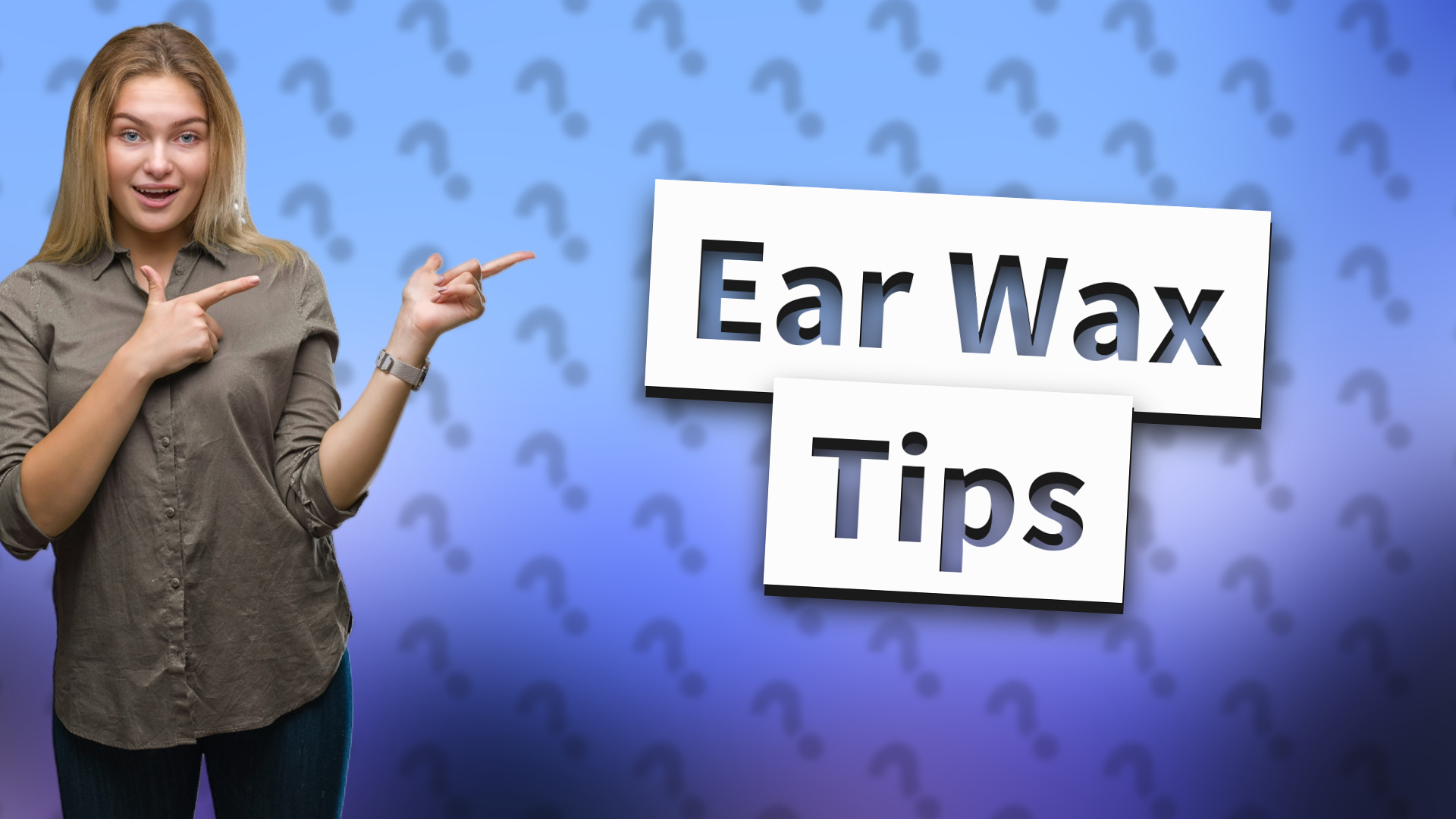 Ear Wax Tips