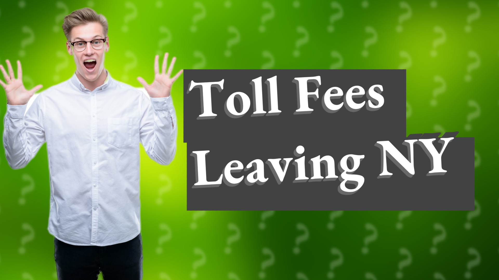Toll Fees Leaving NY