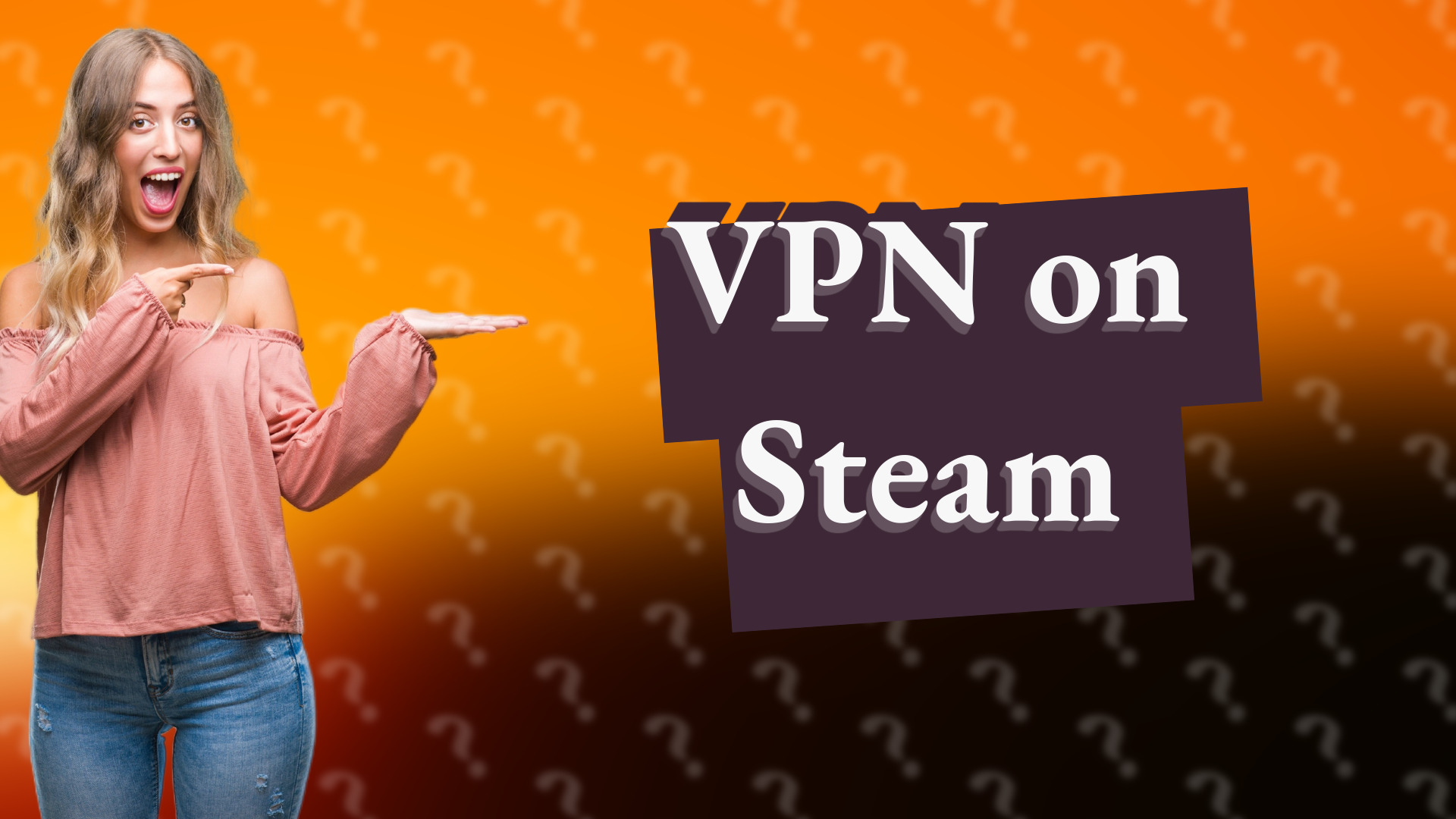 VPN on Steam