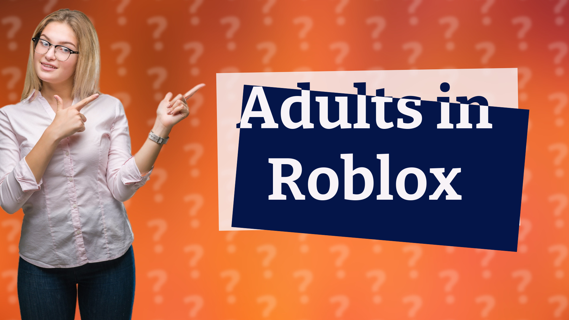 Adults in Roblox