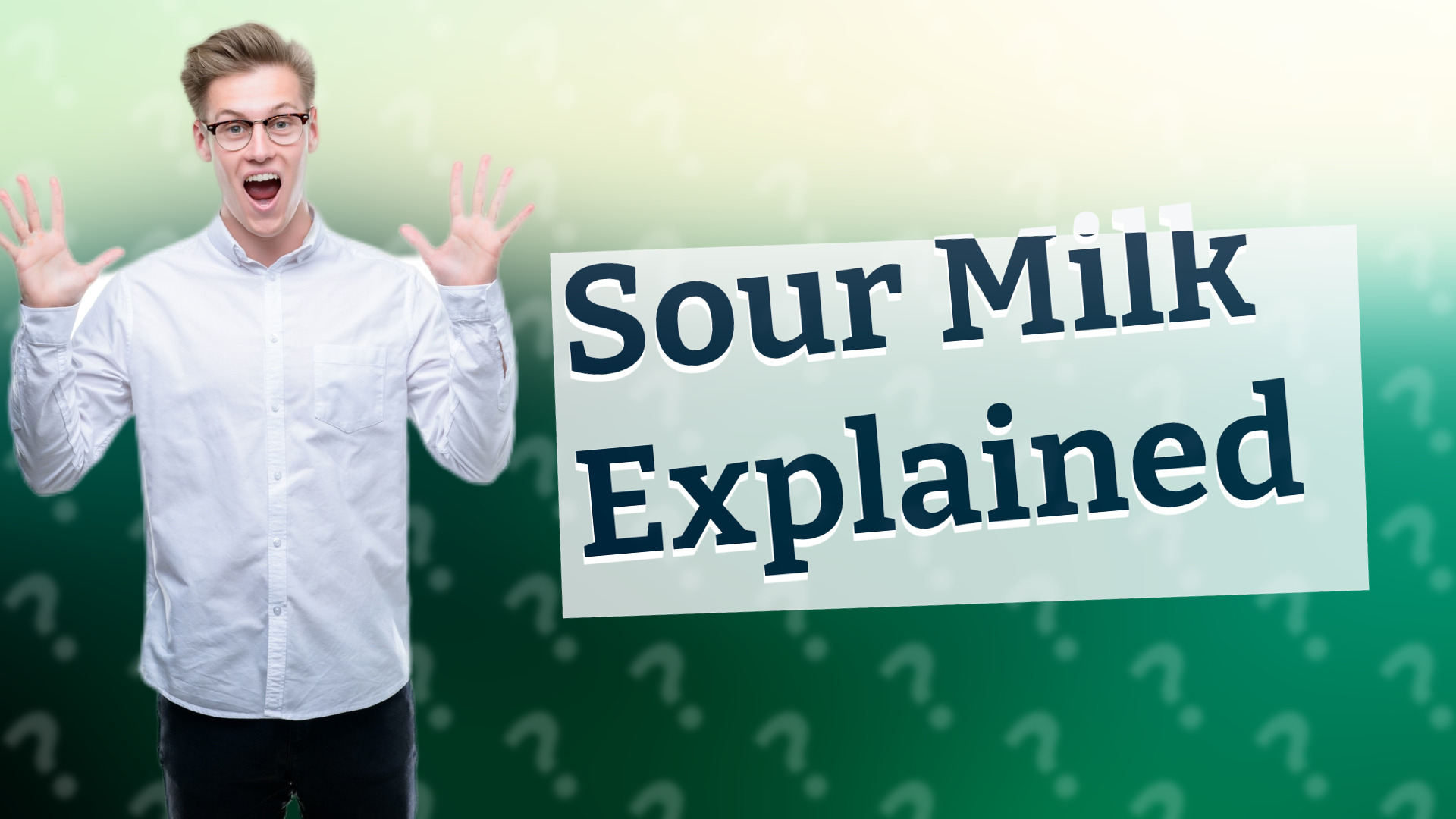 Sour Milk Explained
