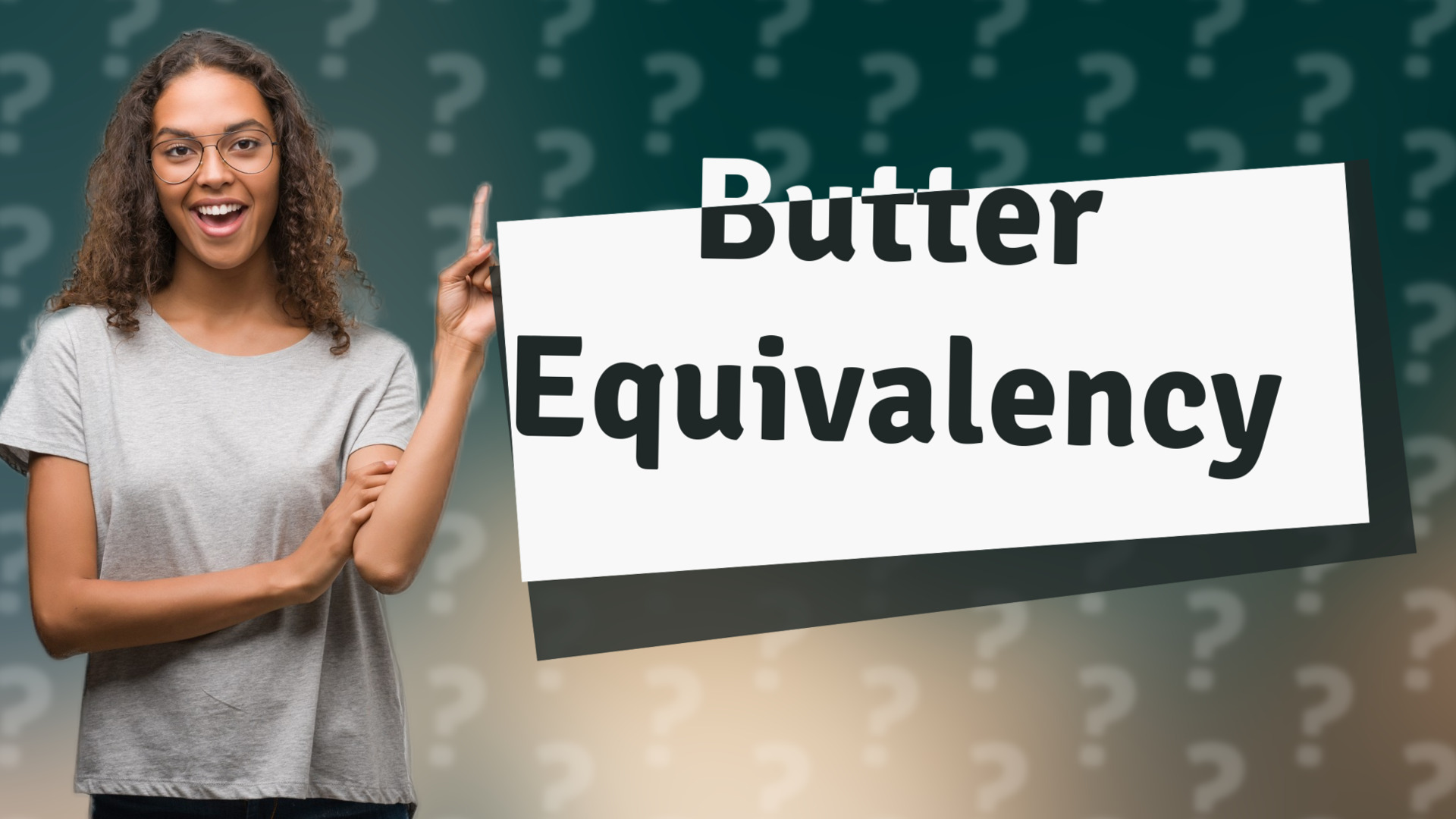 Butter Equivalency