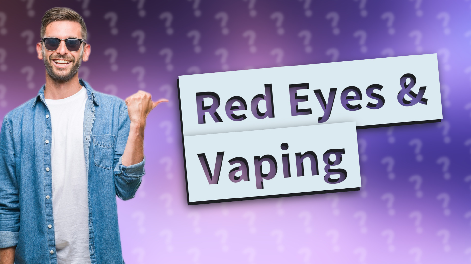Red Eyes & Vaping