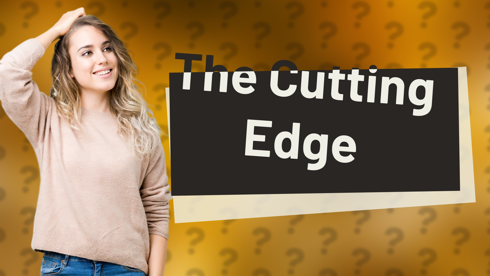 The Cutting Edge