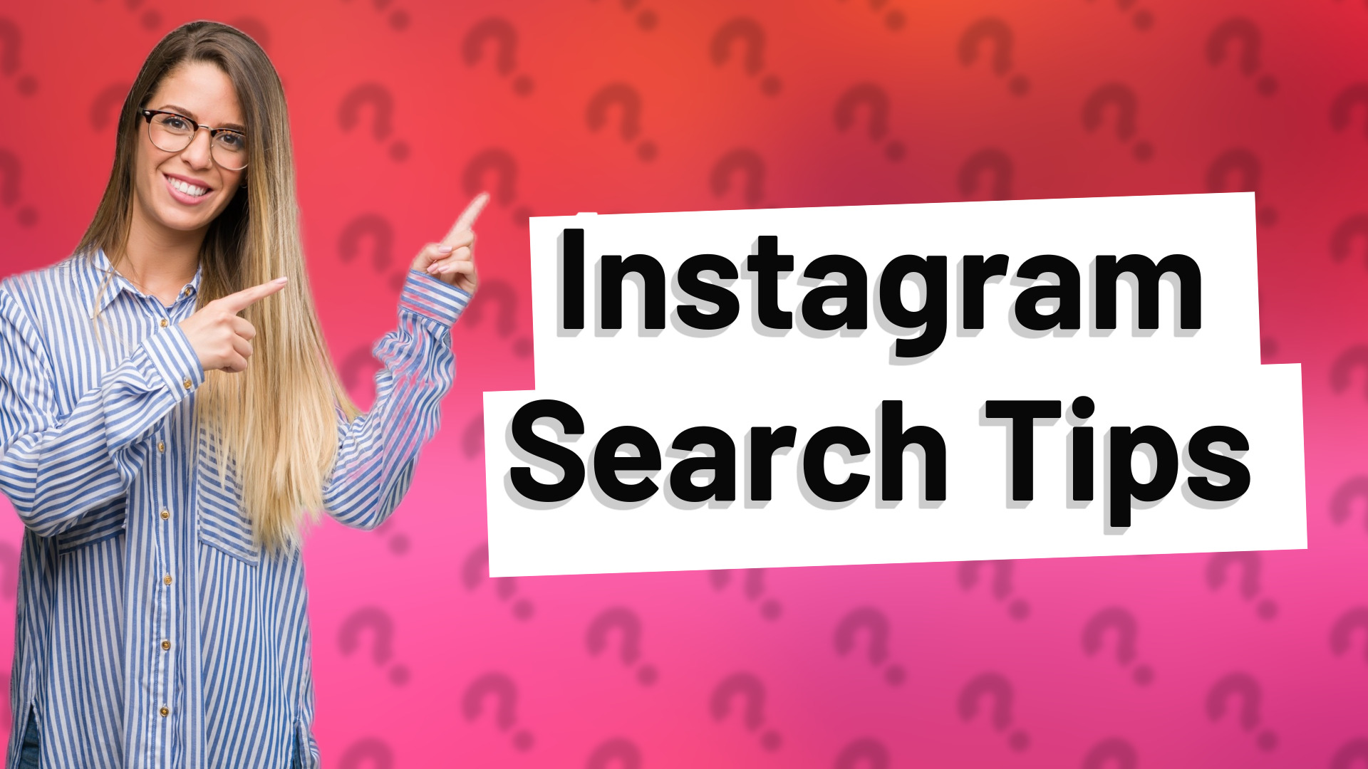 Instagram Search Tips