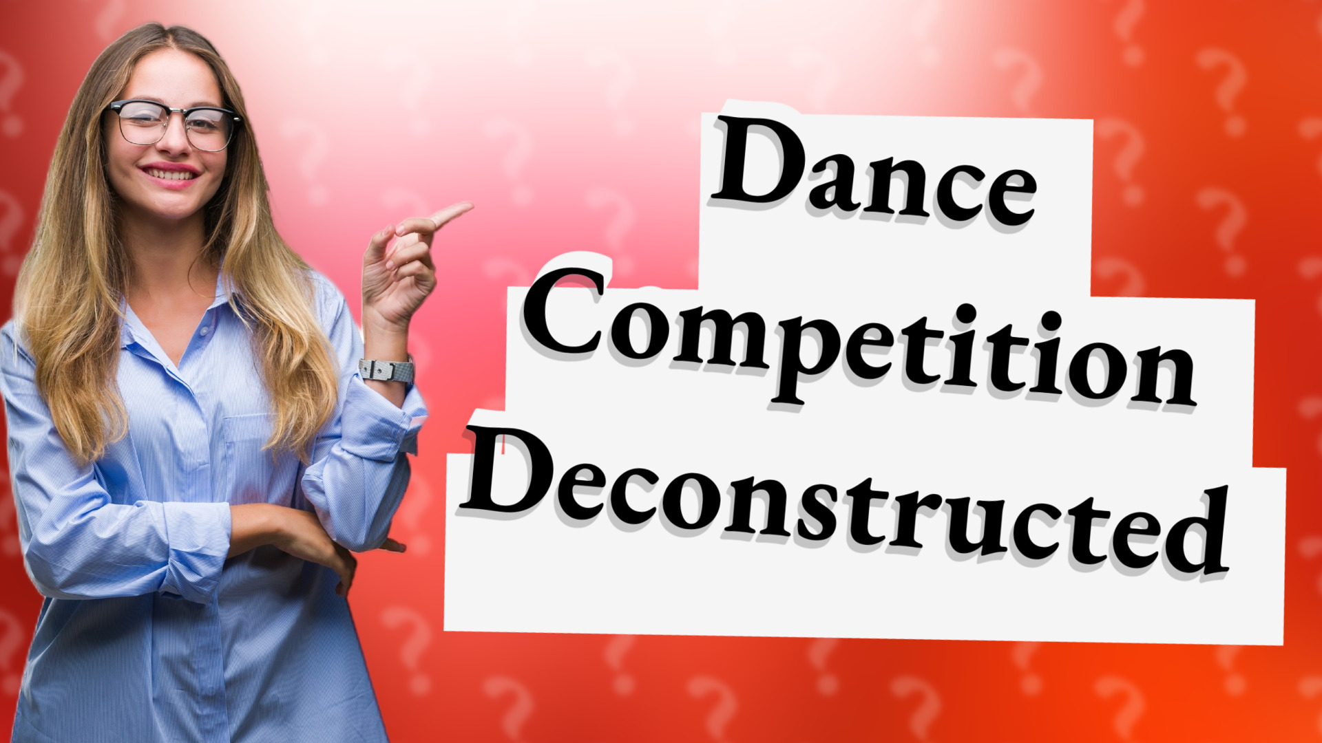 Dance Competition Deconstructed