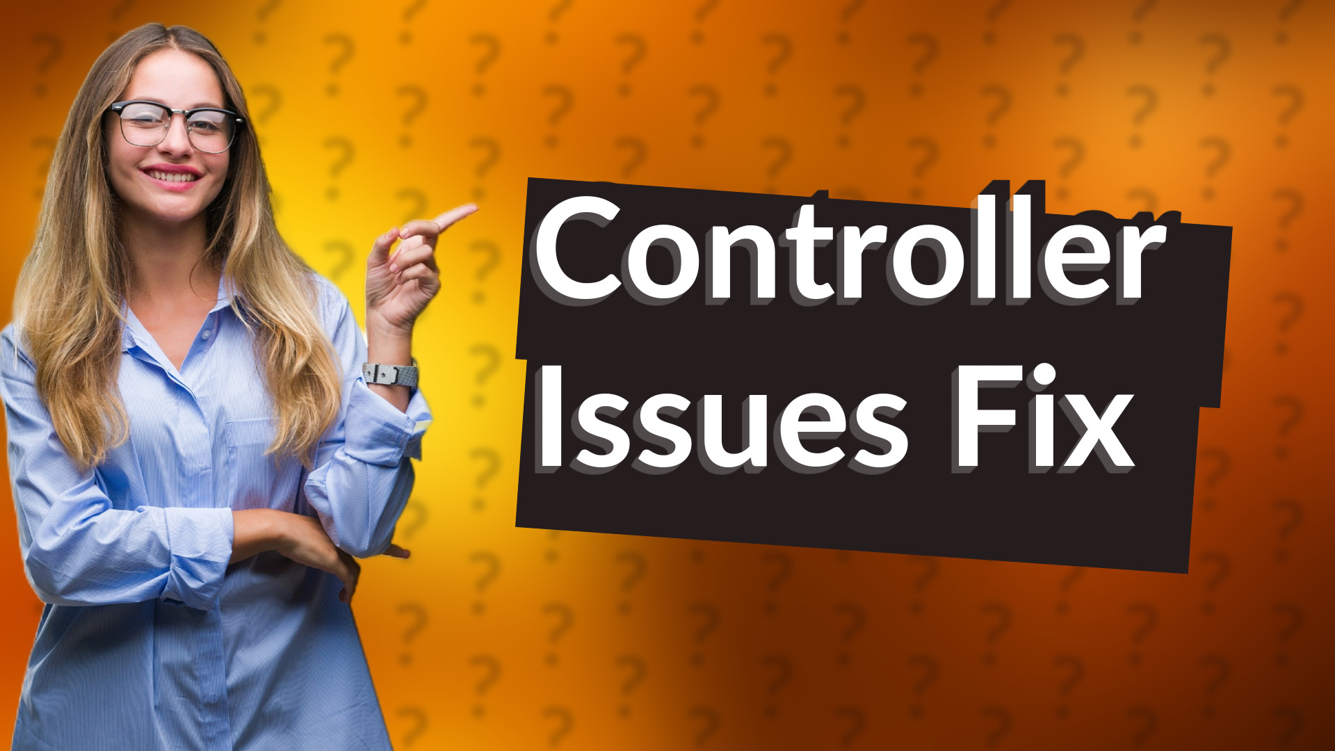 Controller Issues Fix