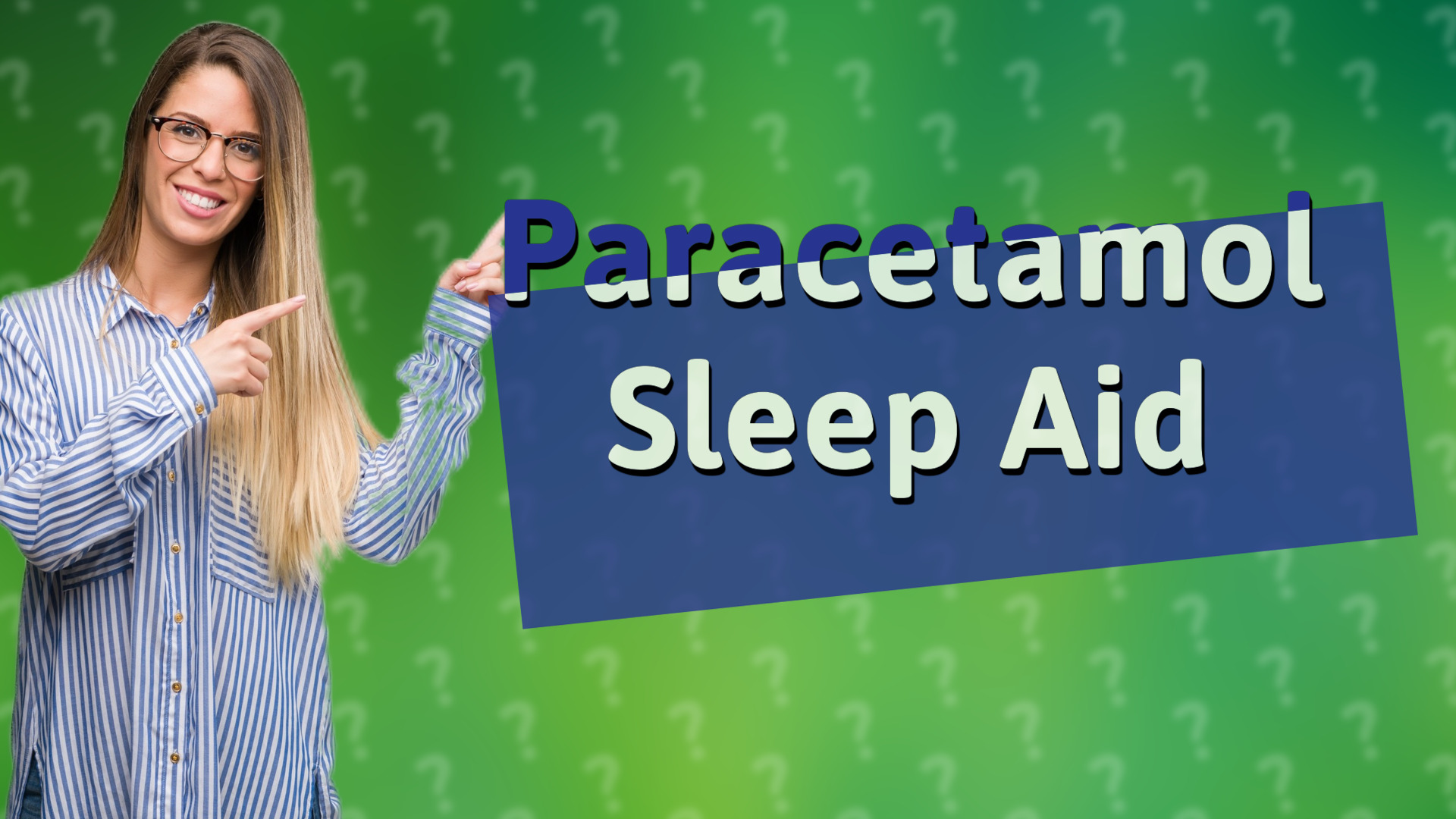 Paracetamol Sleep Aid