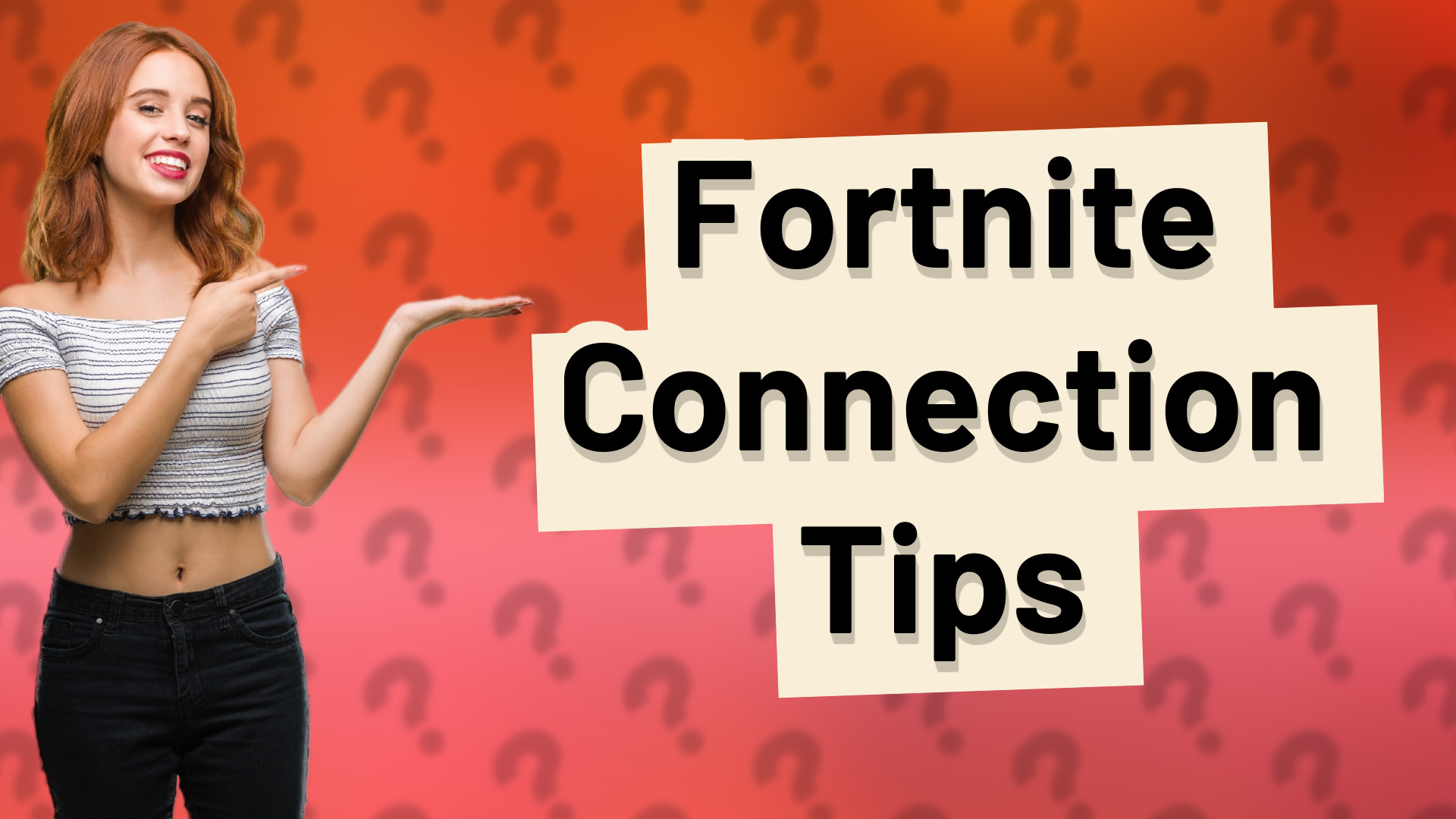 Fortnite Connection Tips
