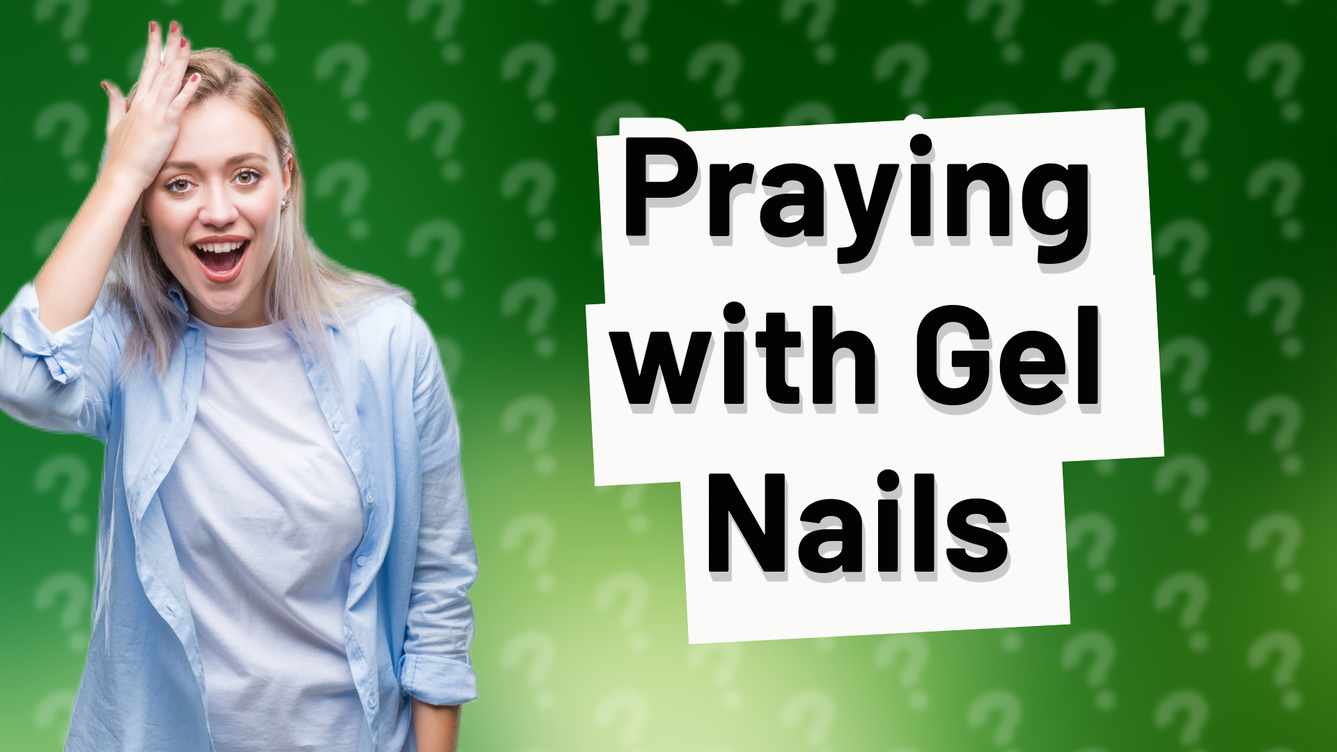 Praying with Gel Nails