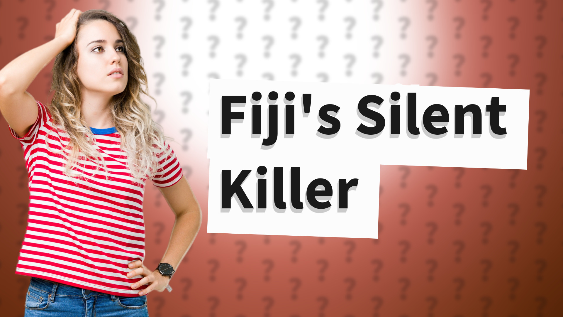 Fiji's Silent Killer
