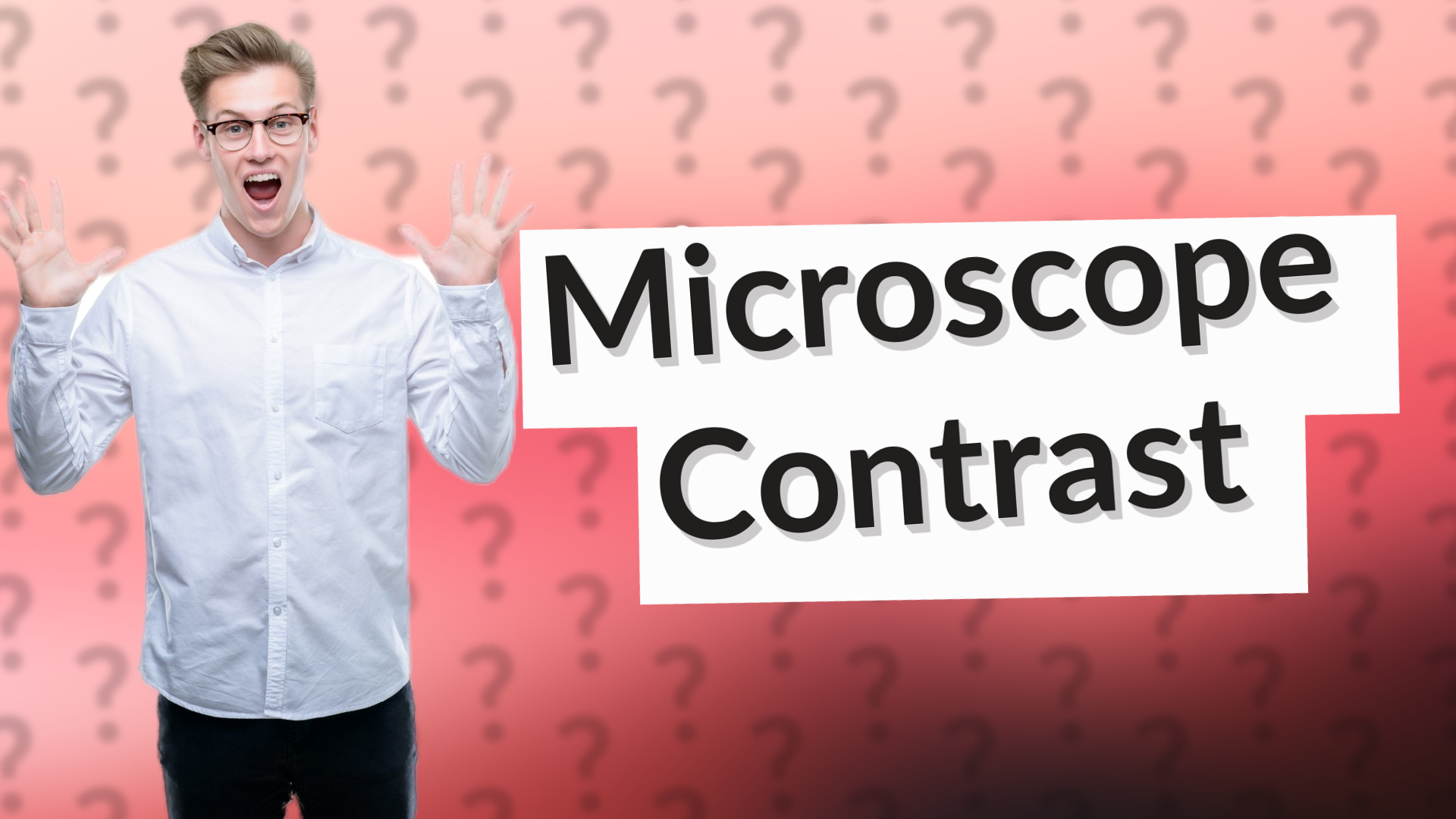 Microscope Contrast