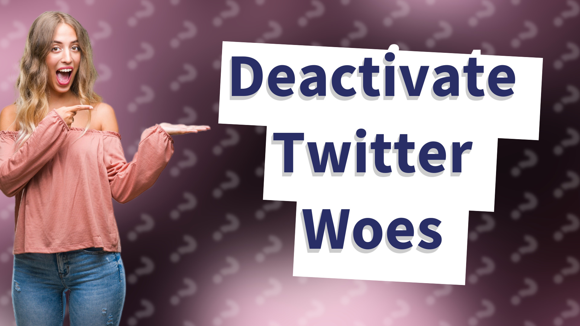 Deactivate Twitter Woes