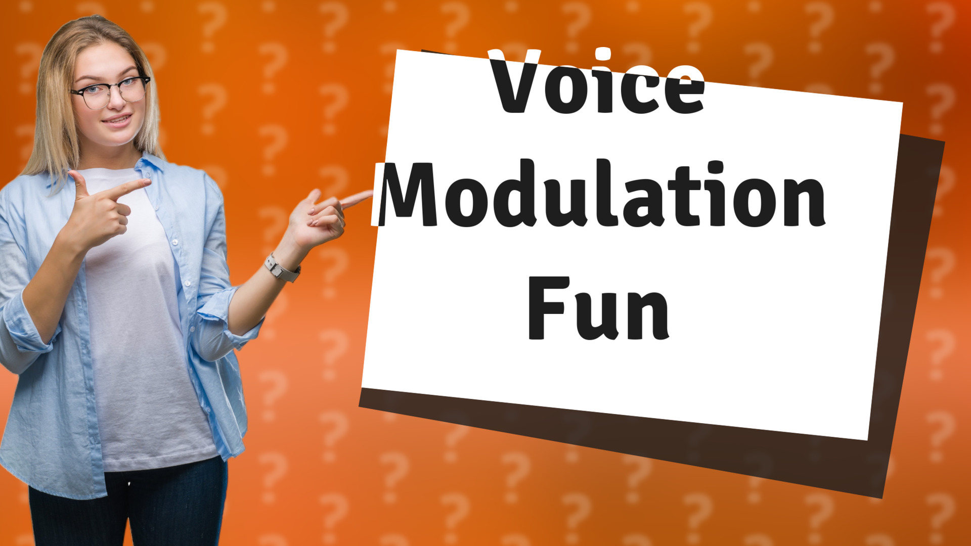 Voice Modulation Fun