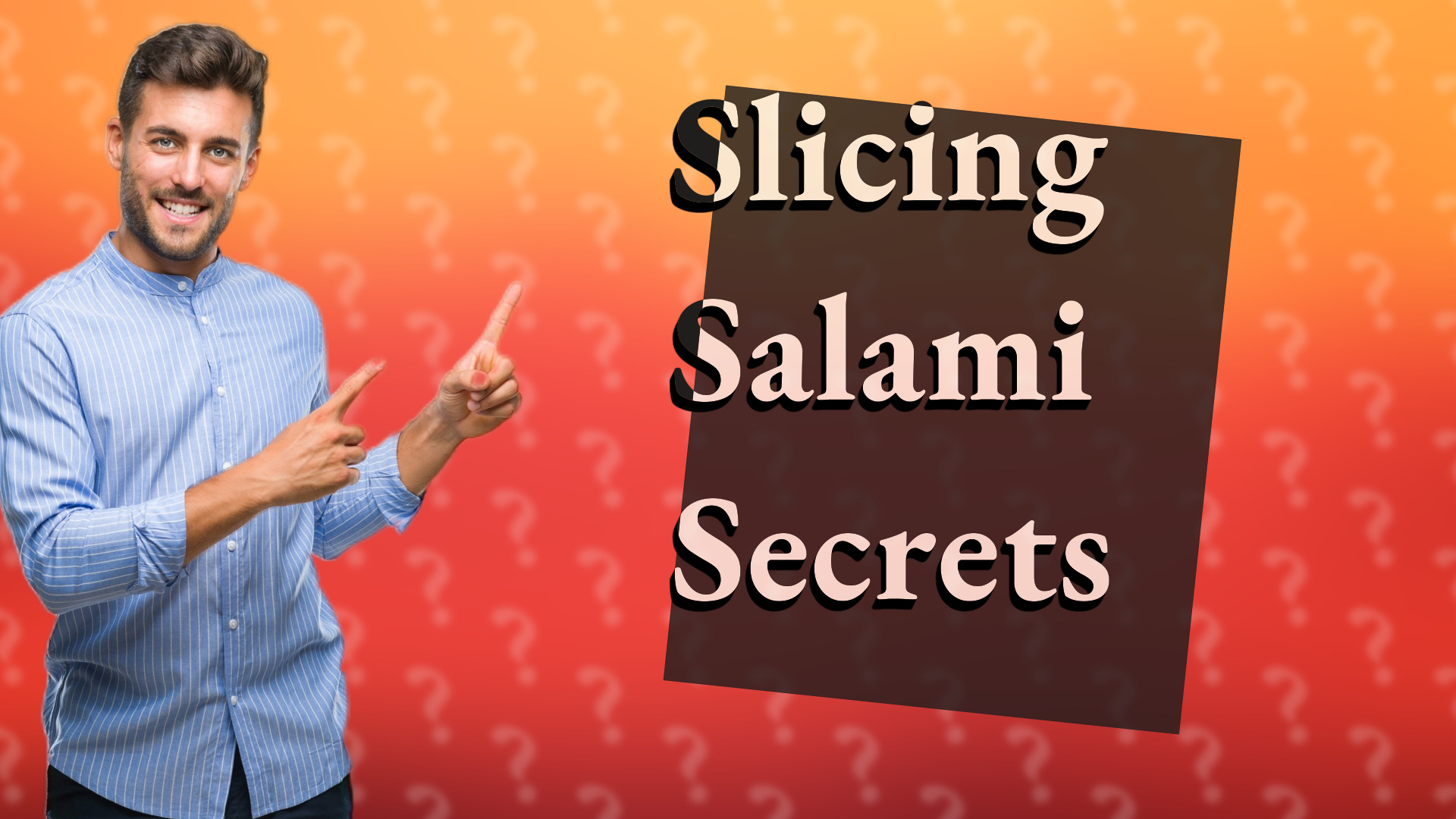 Slicing Salami Secrets