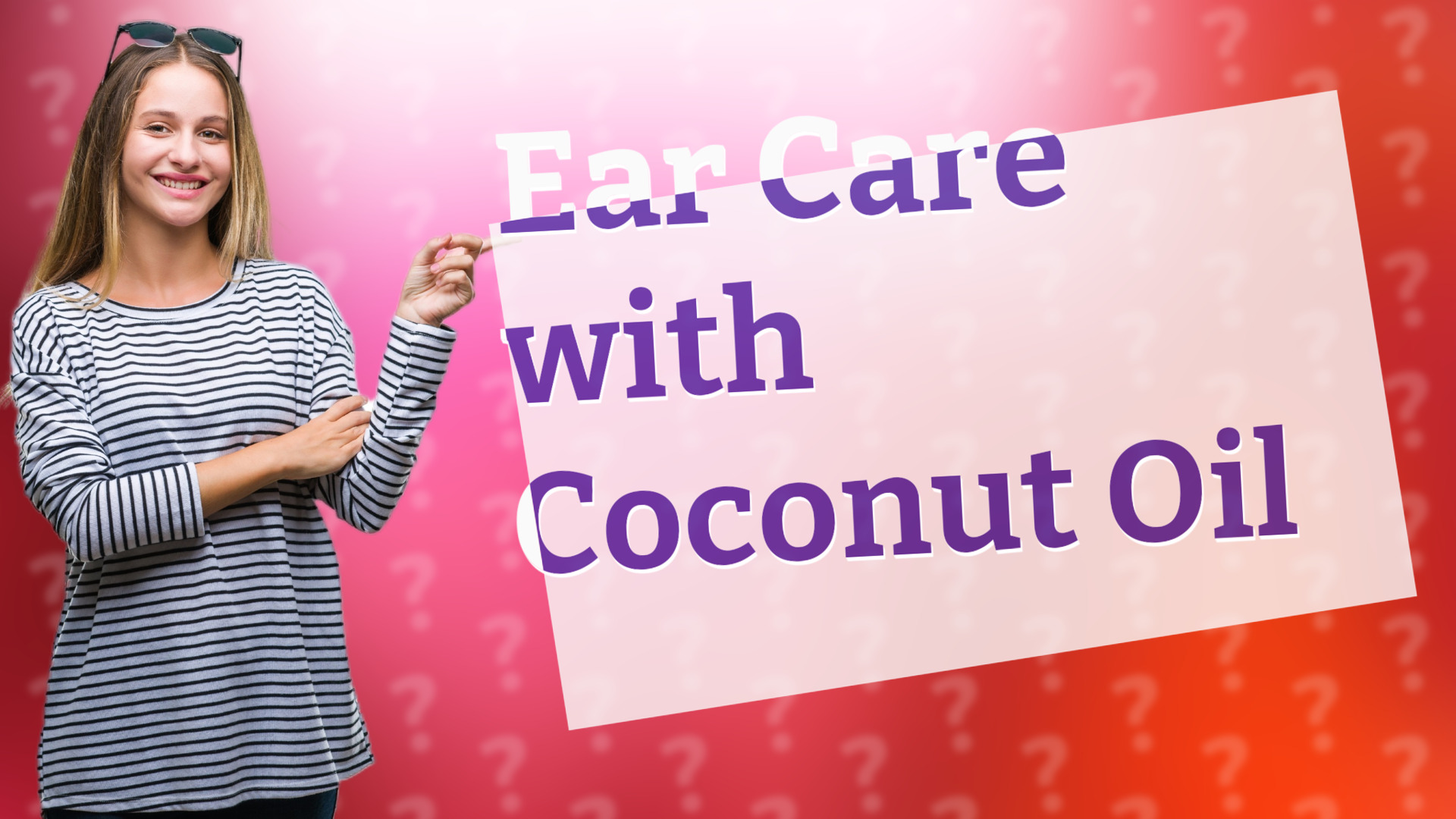 Ear Care with Coconut Oil