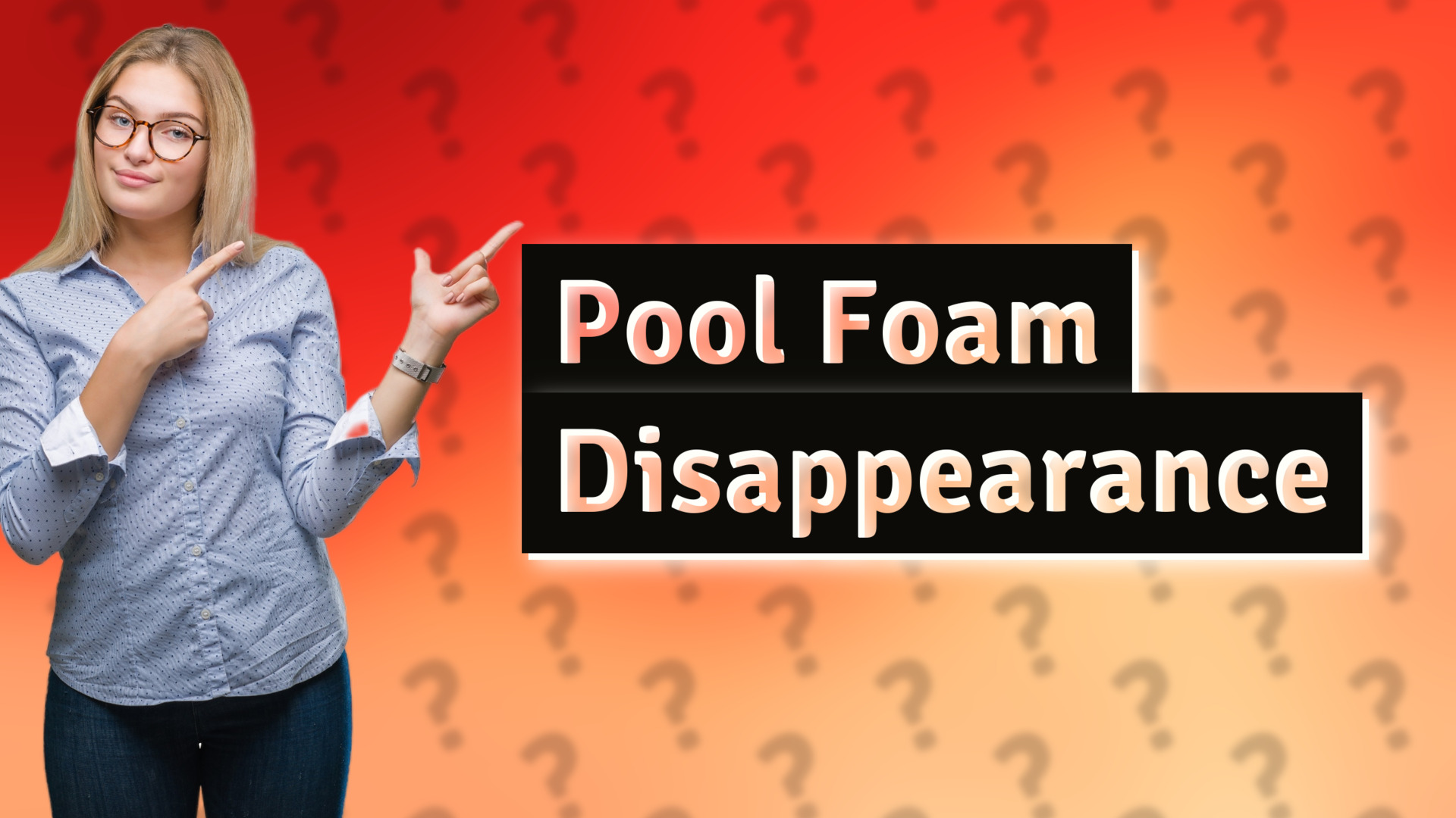 Pool Foam Disappearance