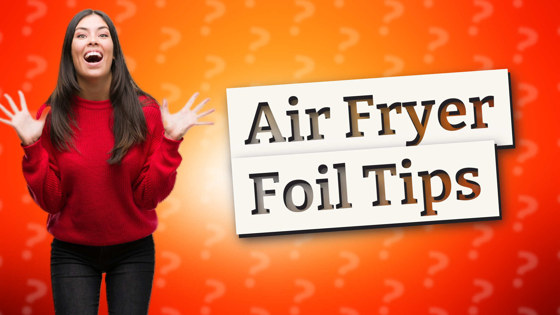 Air Fryer Foil Tips