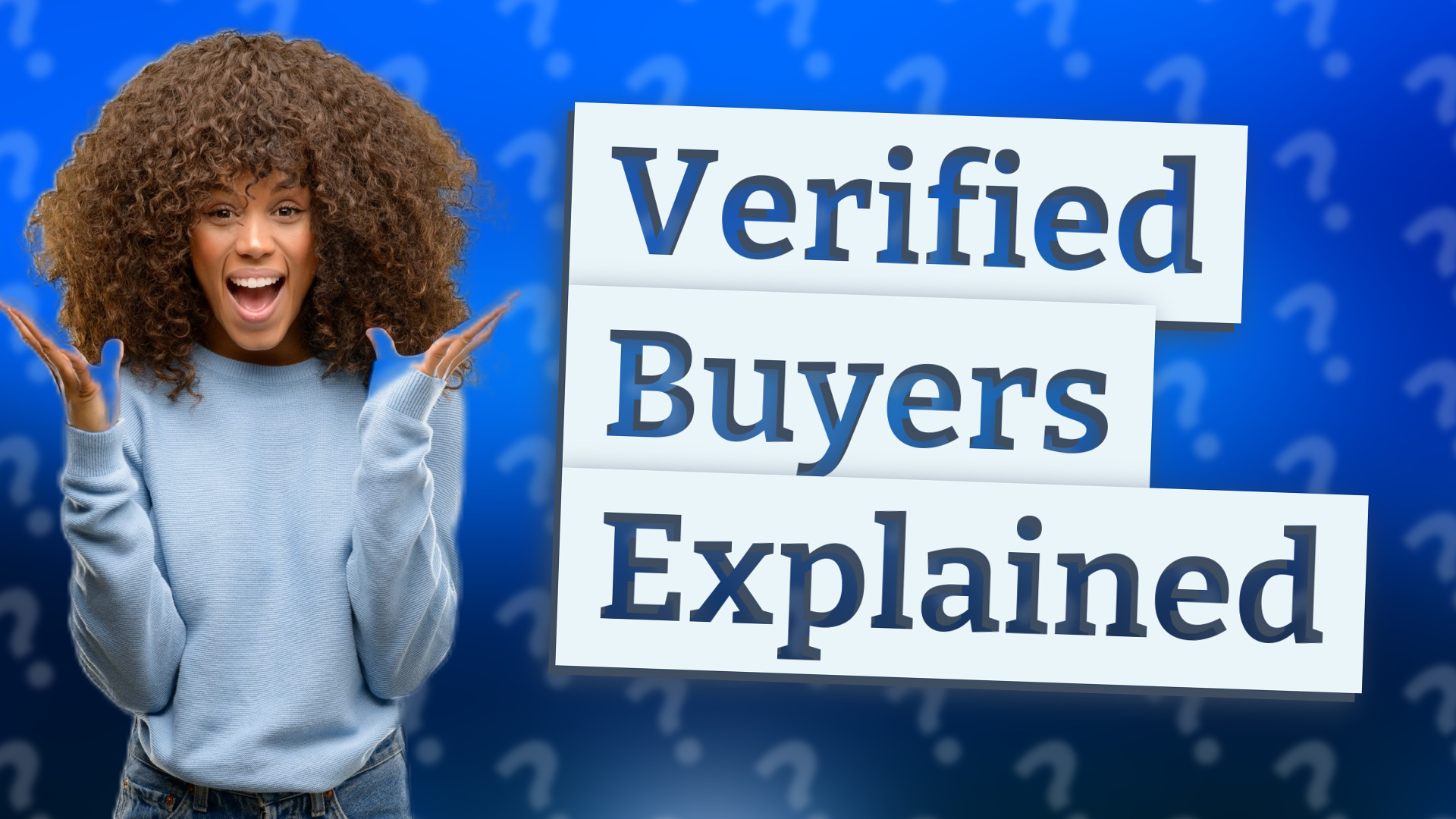 Verified Buyers Explained