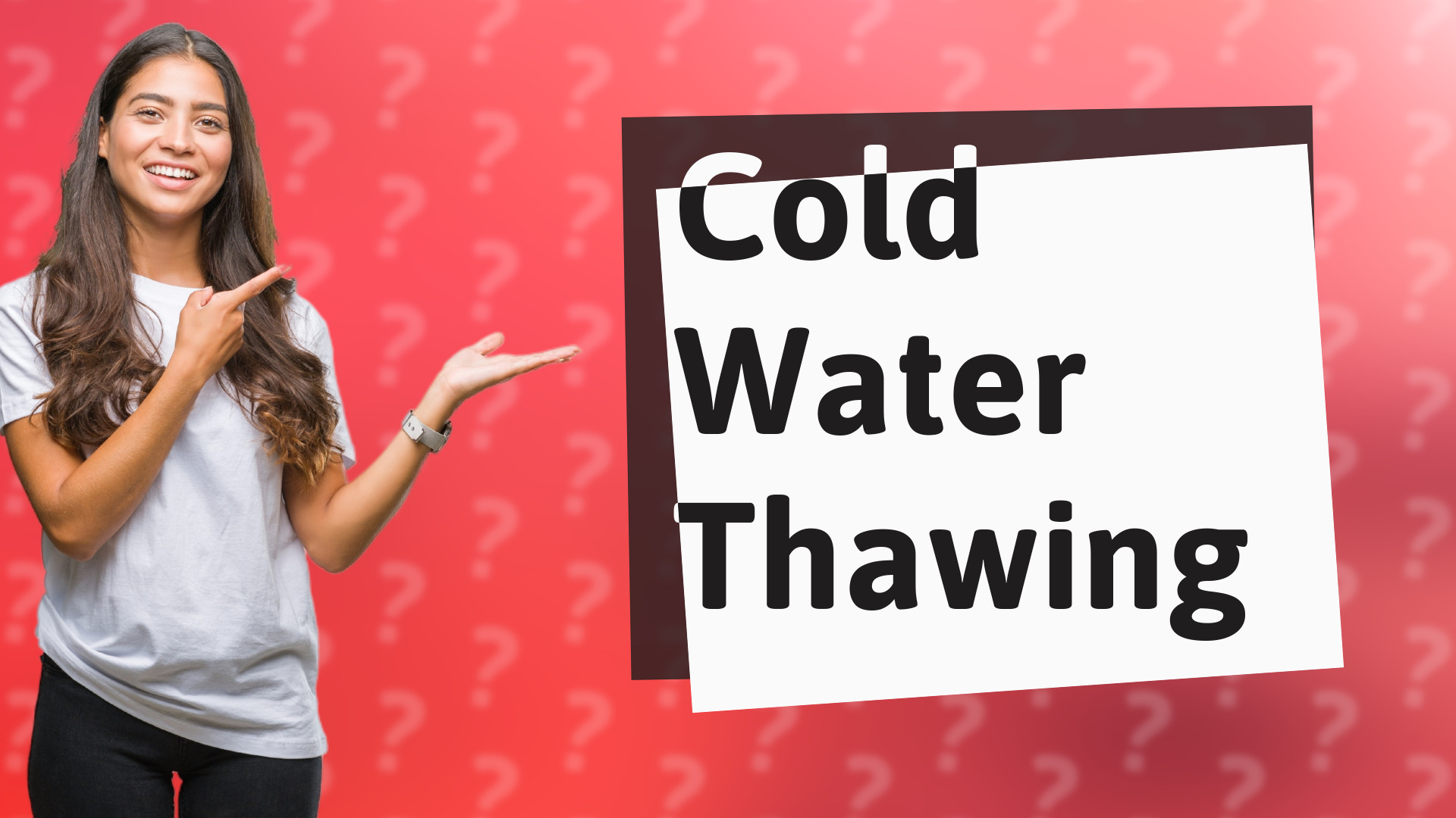 Cold Water Thawing