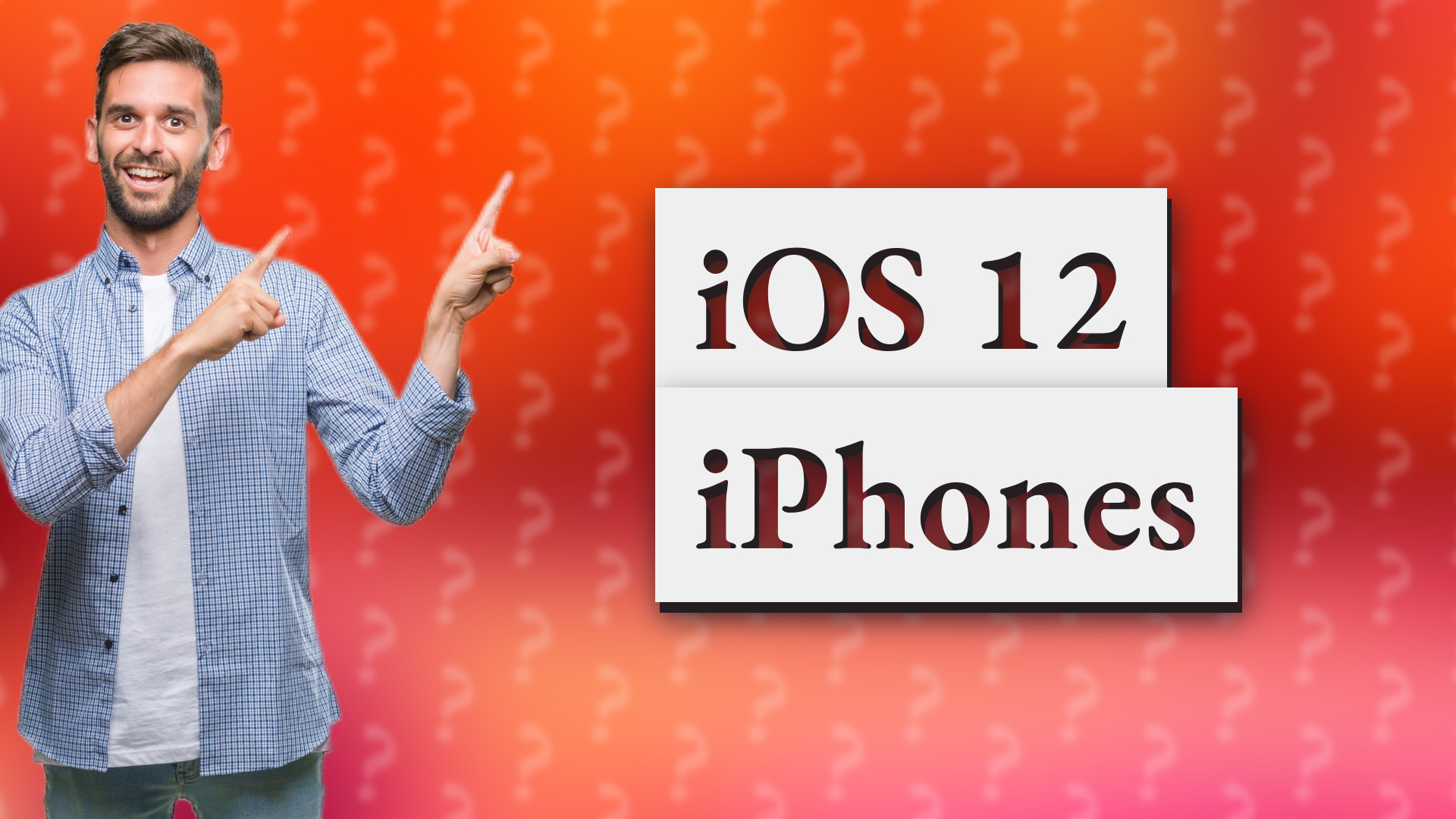 iOS 12 iPhones