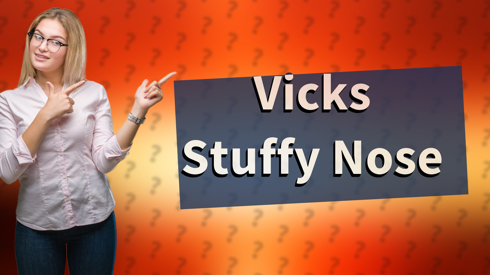 Vicks Stuffy Nose