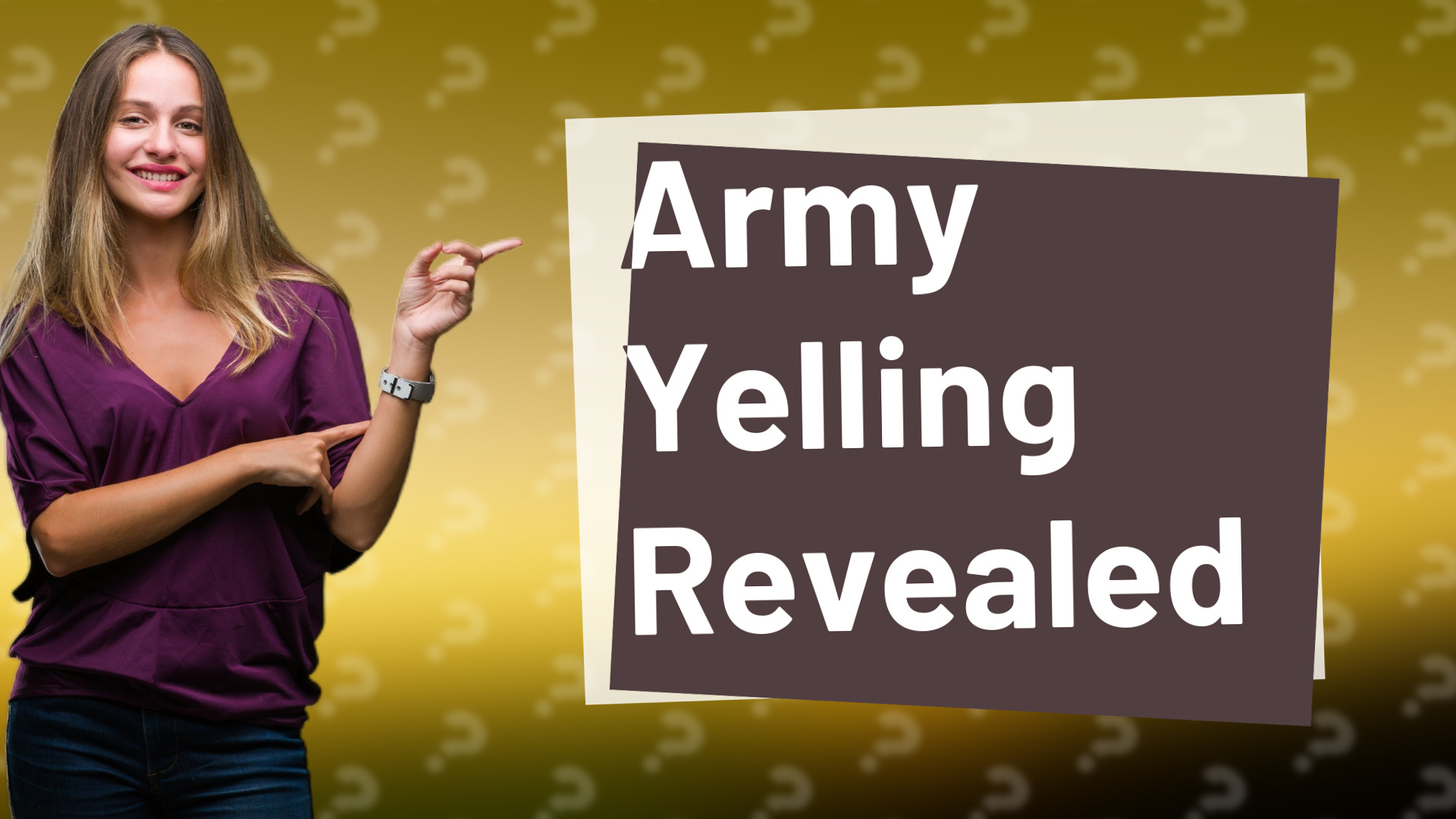 Army Yelling Revealed