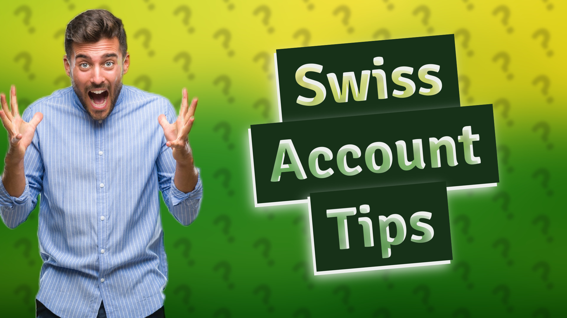 Swiss Account Tips