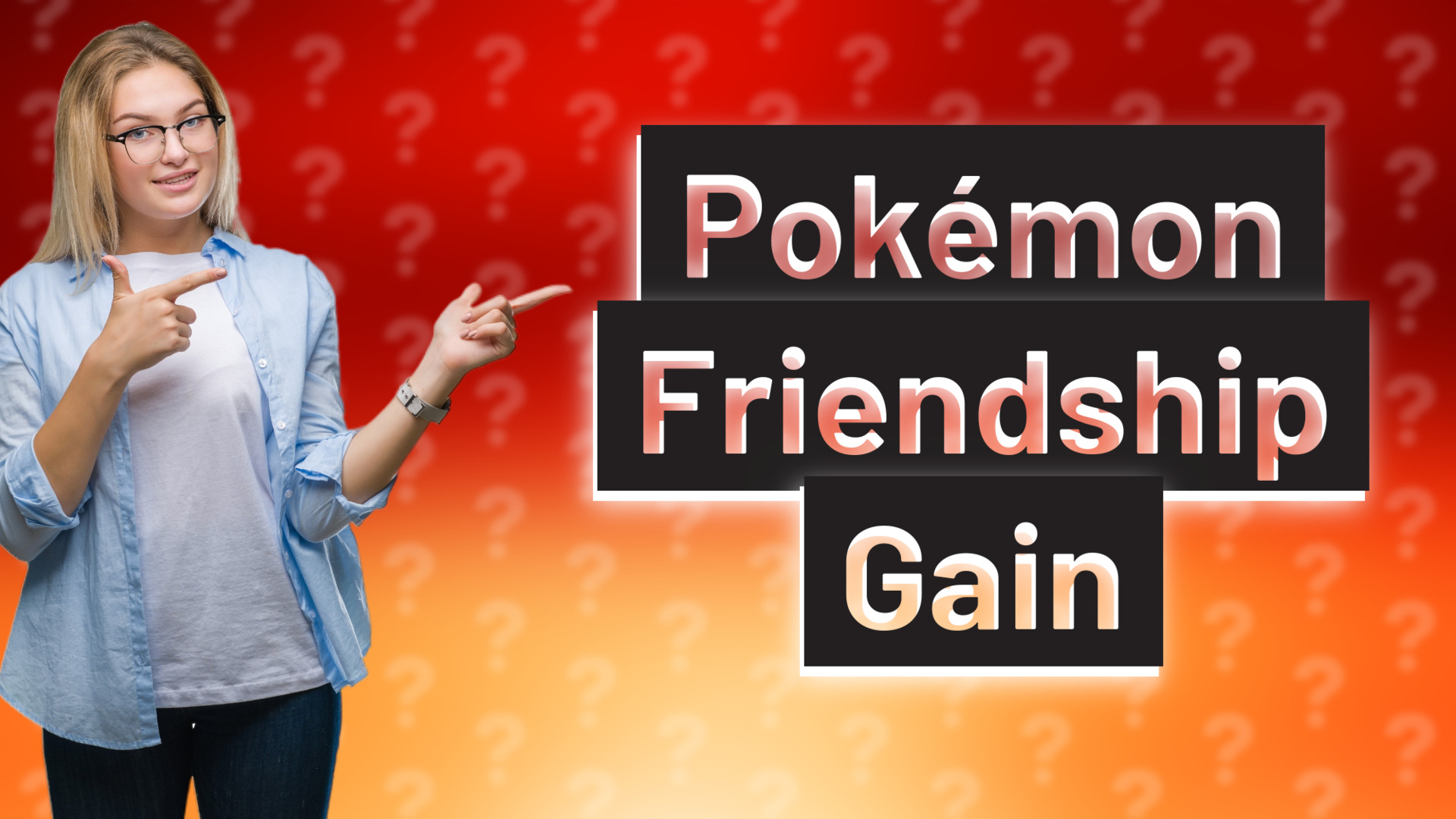Pokémon Friendship Gain